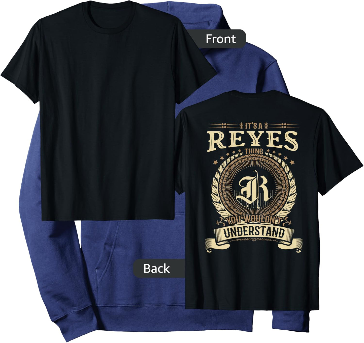 Reyes Thing You Wouldn't Understand Family BACKPRINT Hoodie - Hoodie | Navy