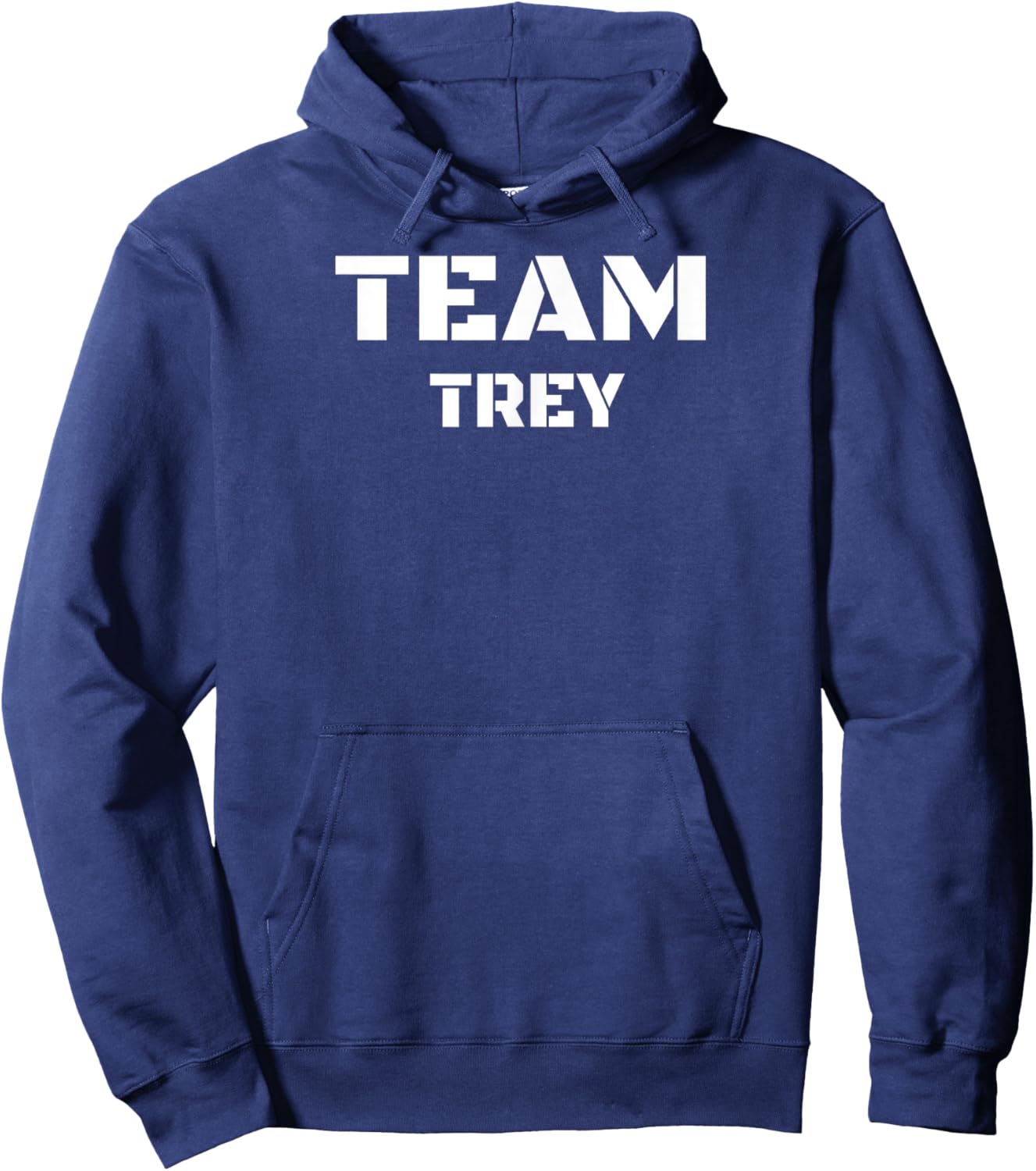 Team Trey Clothing For People Who Like Trey Hoodie - Hoodie | Navy