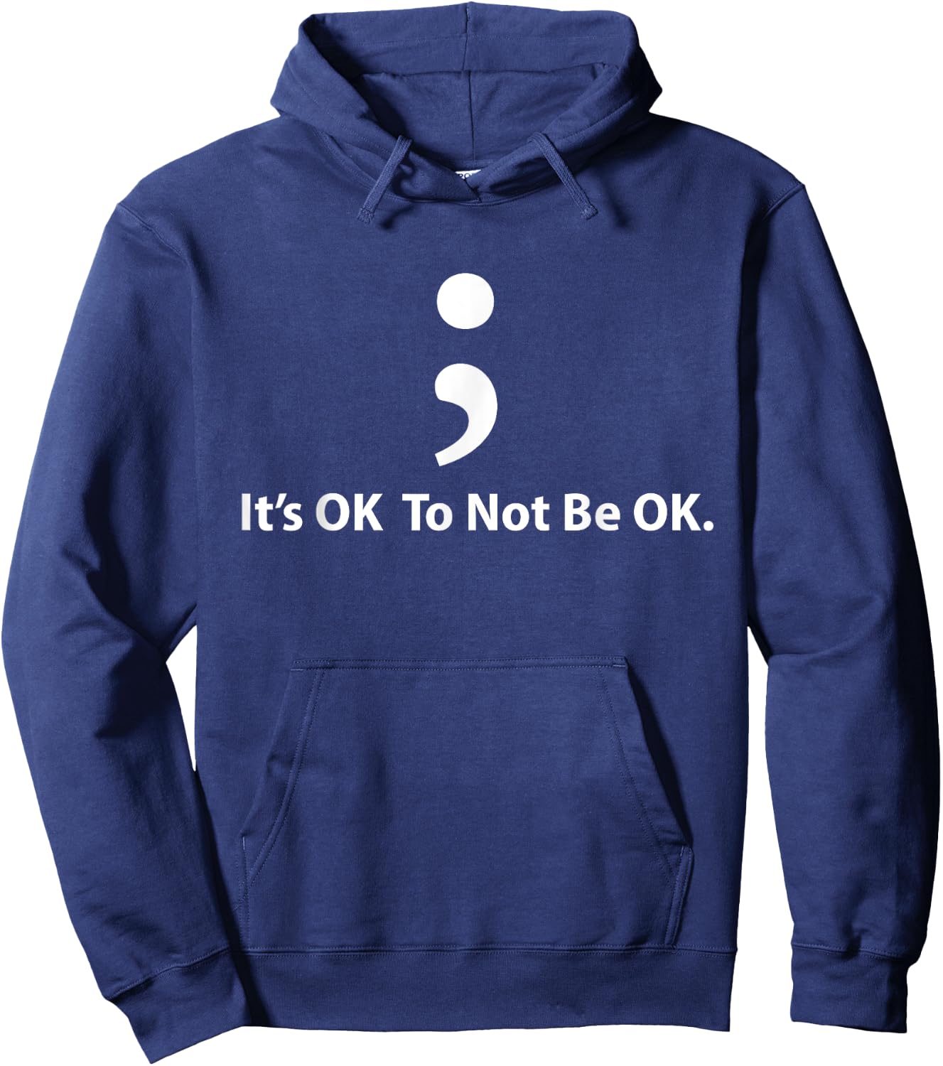 It's OK to not be OK Mental Health Awareness Month Gift Hoodie - Hoodie | Navy
