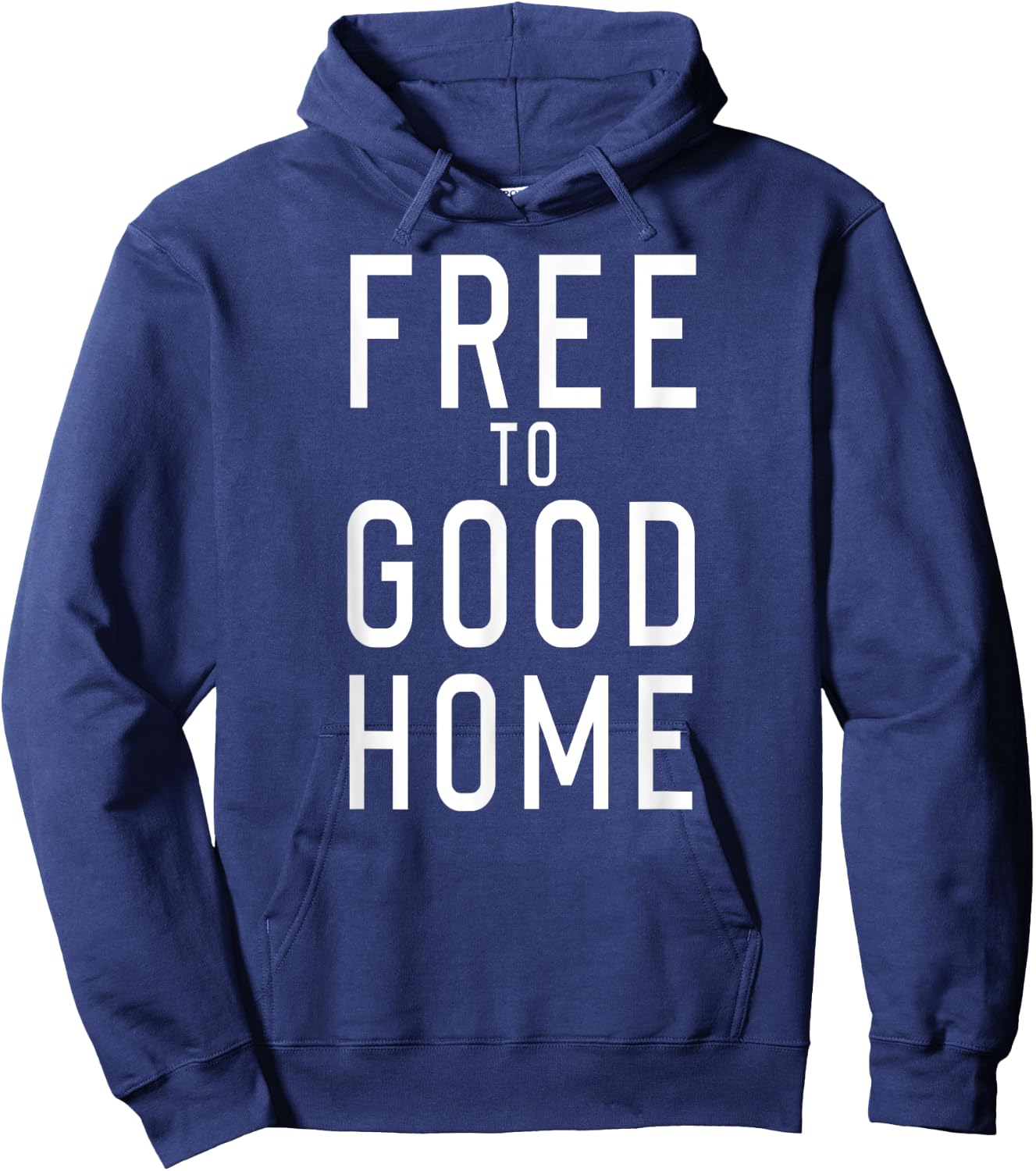Free to Good Home Hoodie - Hoodie | Navy