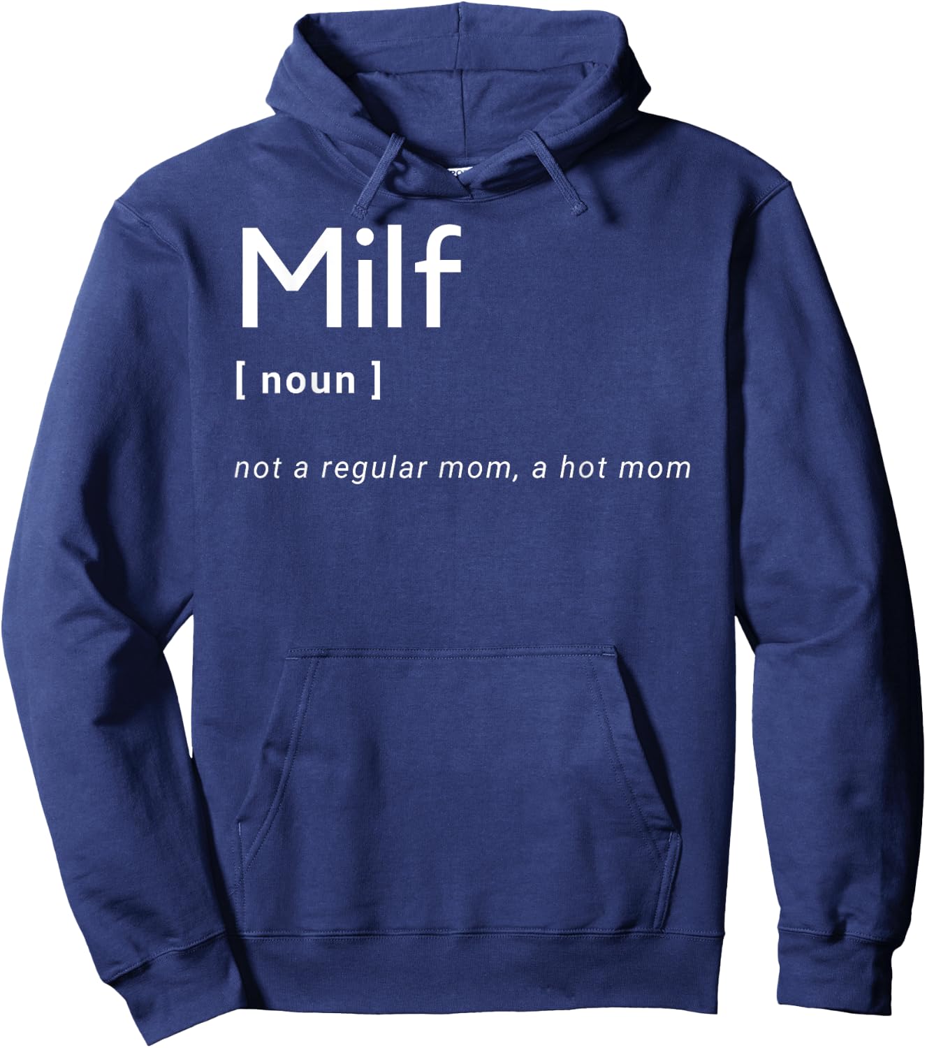 Milf Definition - Fit Hot Mom Milf for Mother's Day Funny Hoodie - Hoodie | Navy