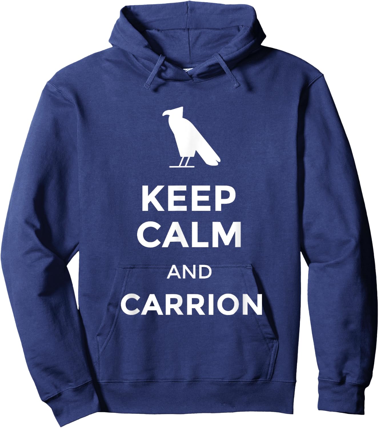 Funny Keep calm and carrion Raven Men Women Youth Hoodie - Hoodie | Navy