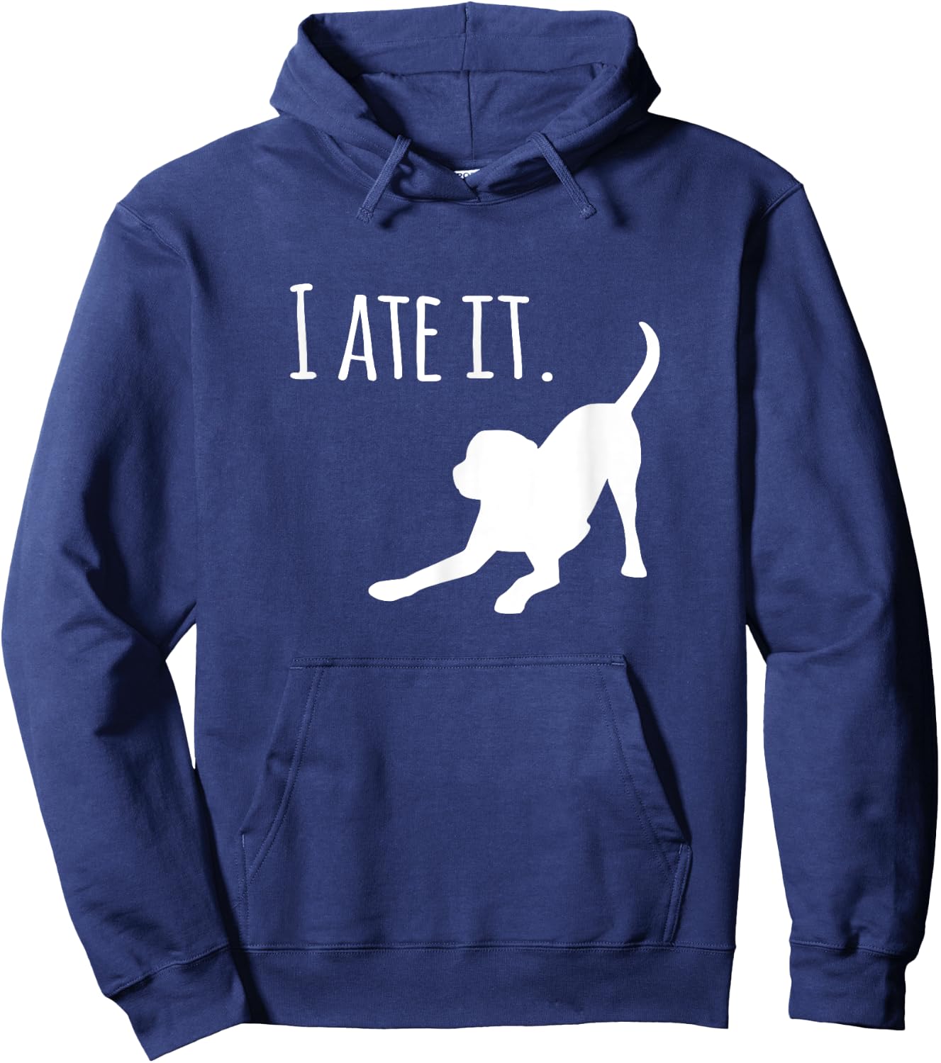 Funny Dog Black Lab I Ate It Dog Mom and Dog Dads Women Hoodie - Hoodie | Navy