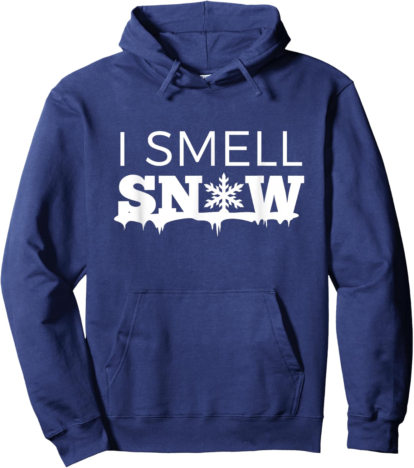 I Smell Snow Snowflake Snowfall Winter Wear Gift Hoodie - Hoodie | Navy
