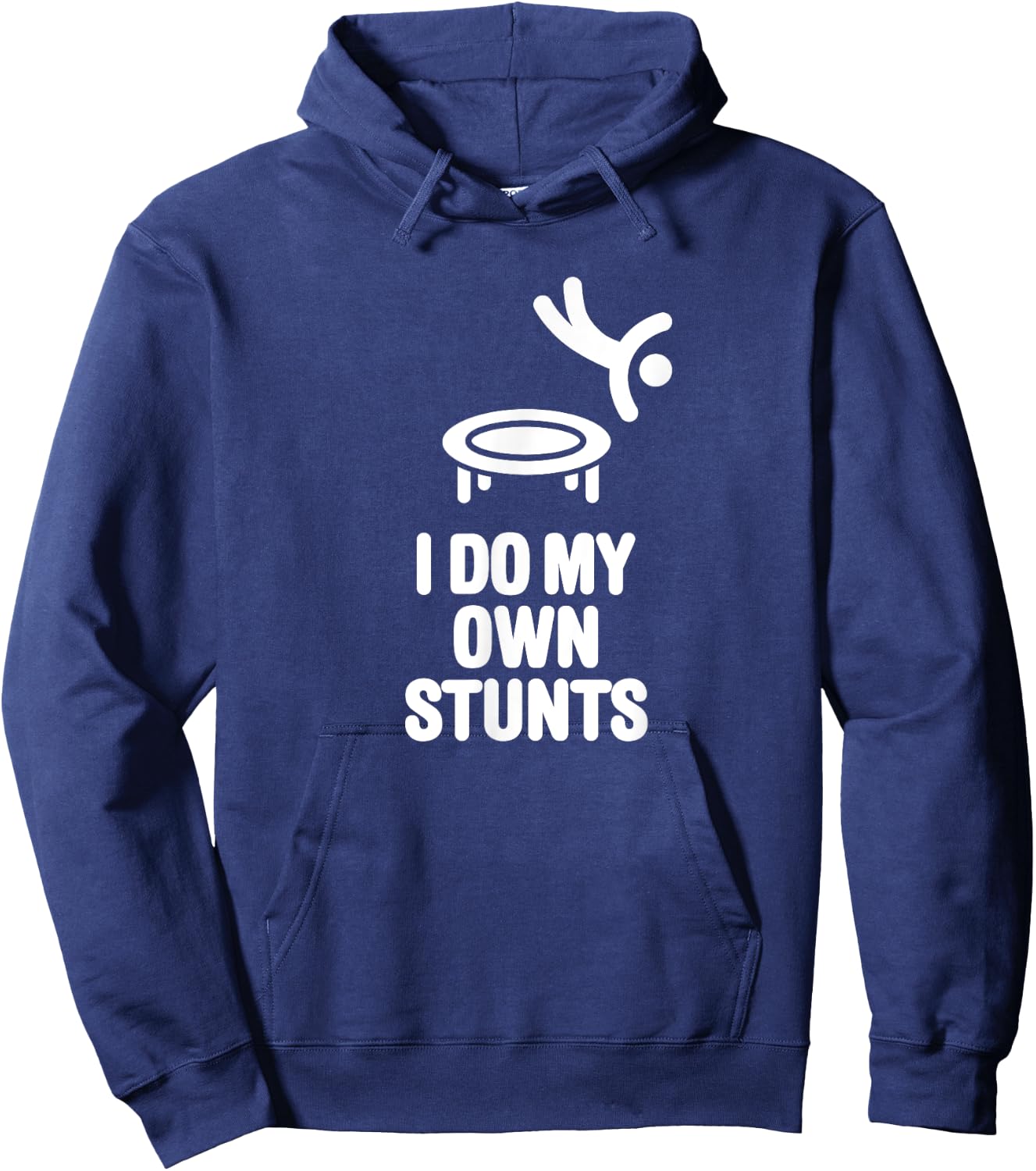 I do my own stunts funny trampoline gymnastic trampolining Hoodie - Hoodie | Navy