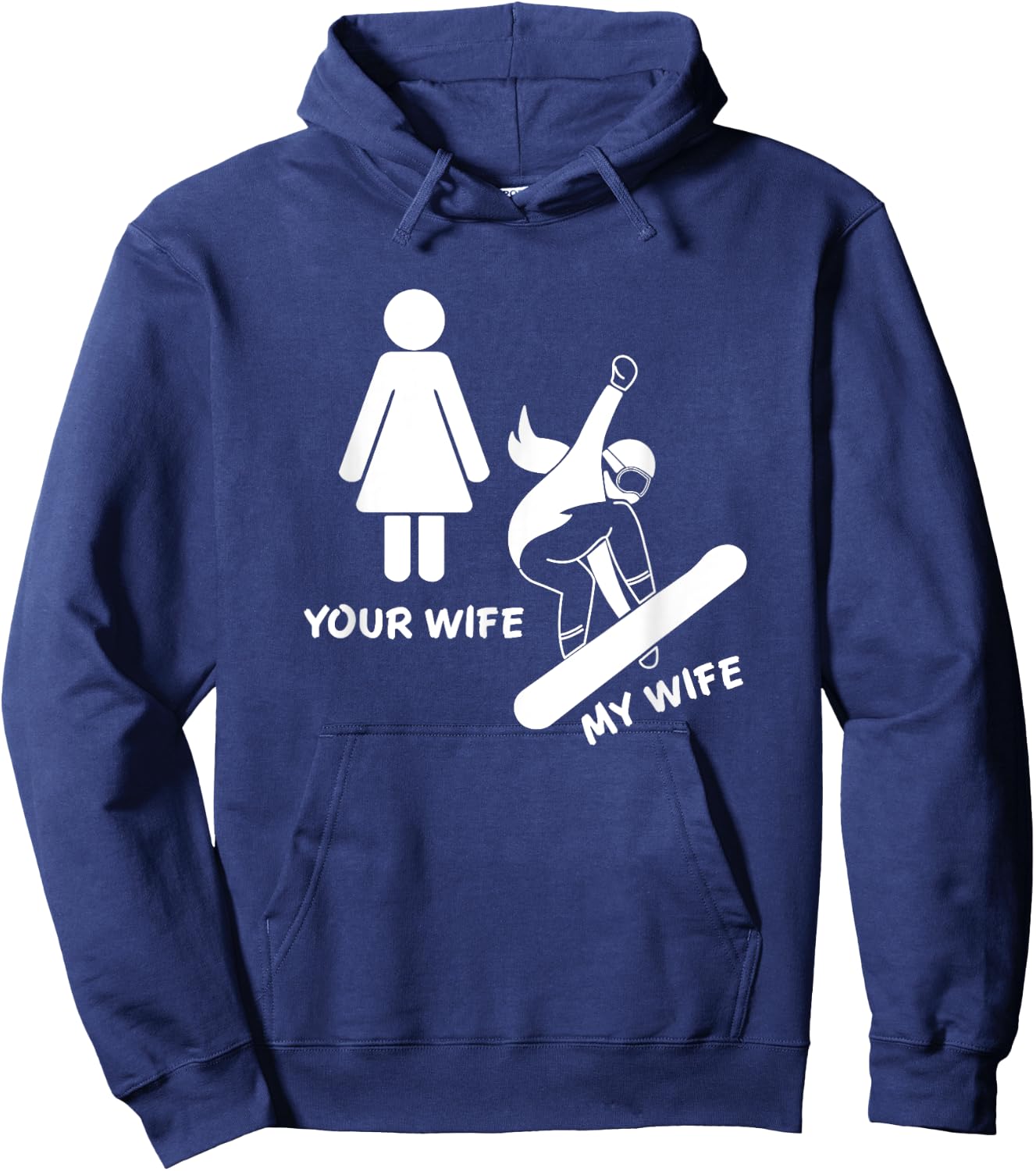 Your Wife My Wife Snowboarder - Female Boarder Gift Hoodie - Hoodie | Navy