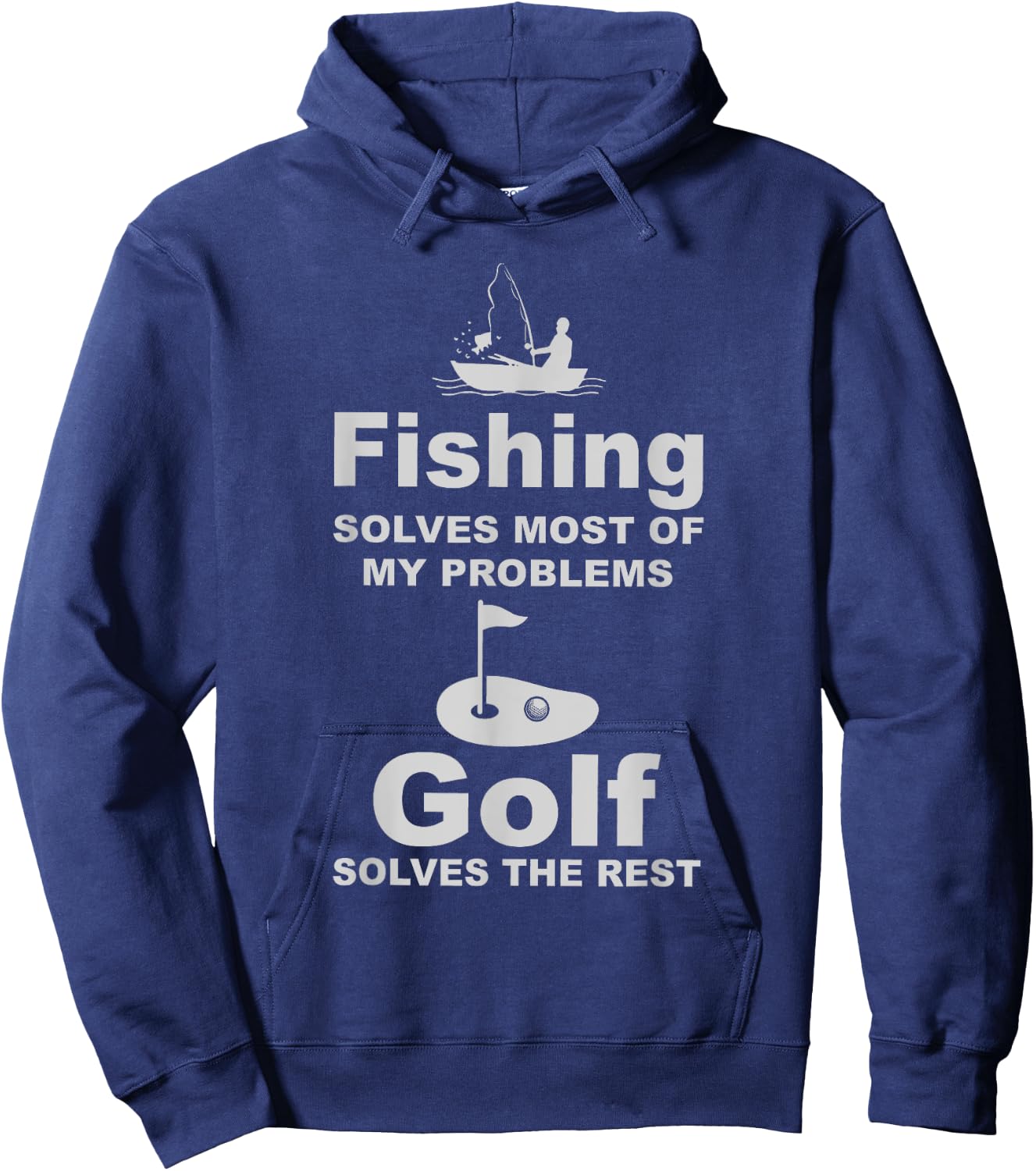 Fishing solves most of my problems golf solves the rest 98 Hoodie - Hoodie | Navy