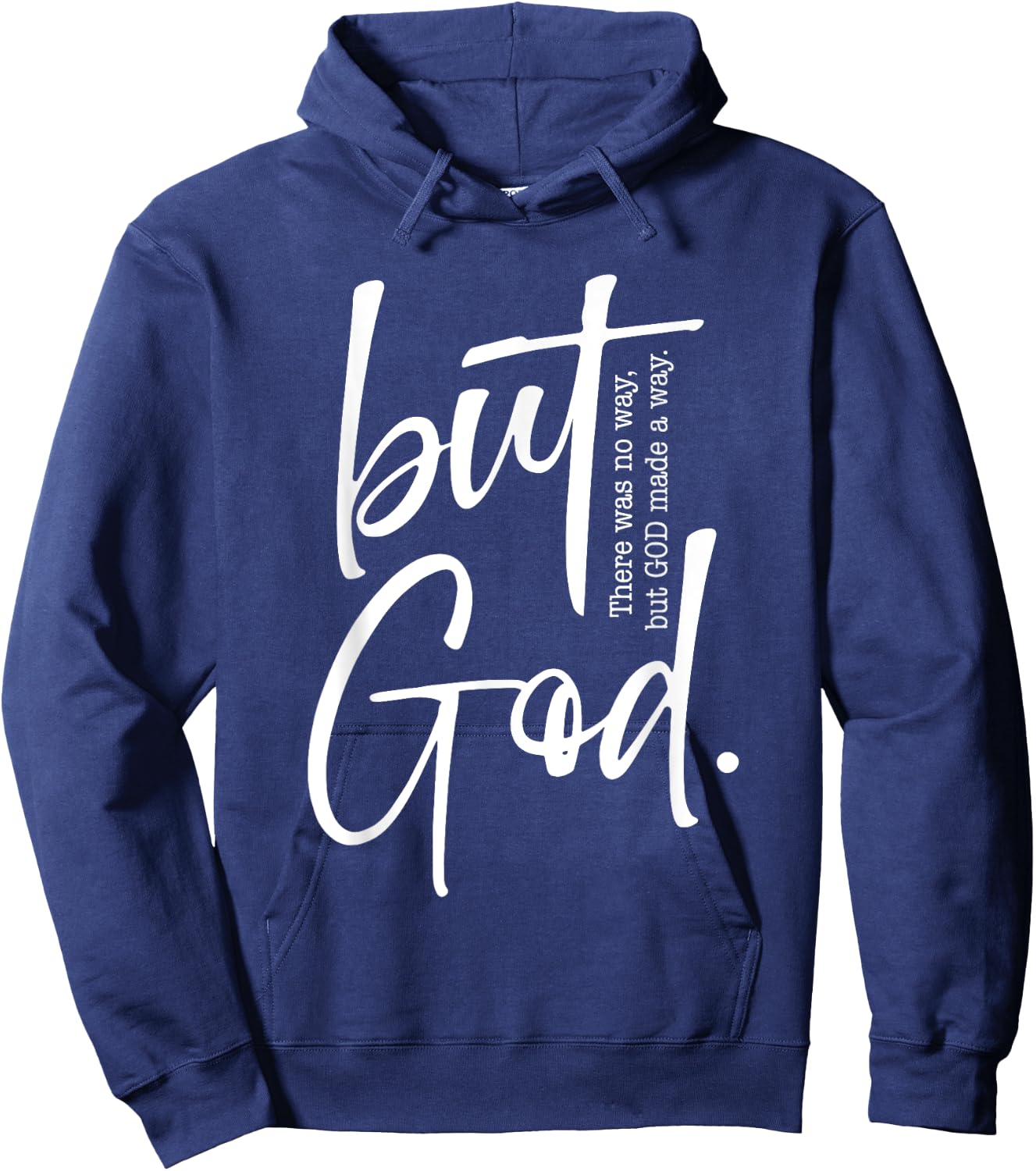 But God Created with a Purpose Jesus Christian Faith in God Hoodie - Hoodie | Navy