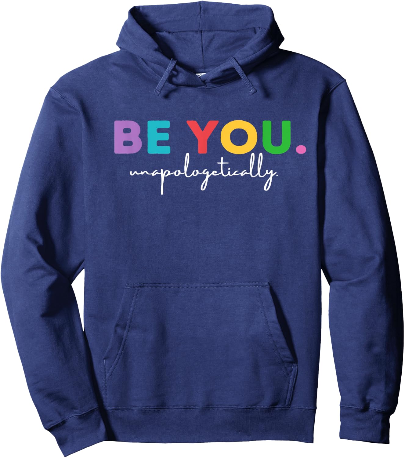 Be You Shirt, Love Yourself Shirt, Faith Shirt Yoga Hoodie - Hoodie | Navy
