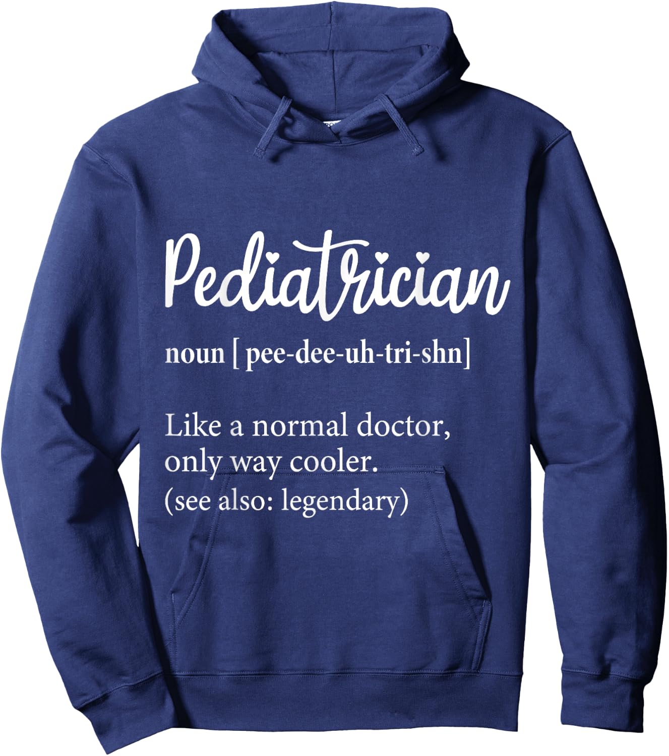 Pediatrician Definition Match Day Pediatric Doctor 2025 peds Hoodie - Hoodie | Navy
