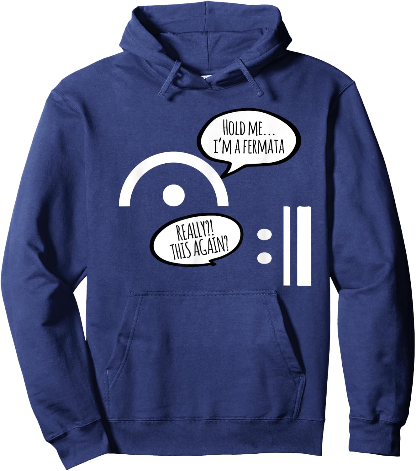 Hold Me I'm A Fermata Funny Musician Humor Music Lover Gift Hoodie - Hoodie | Navy