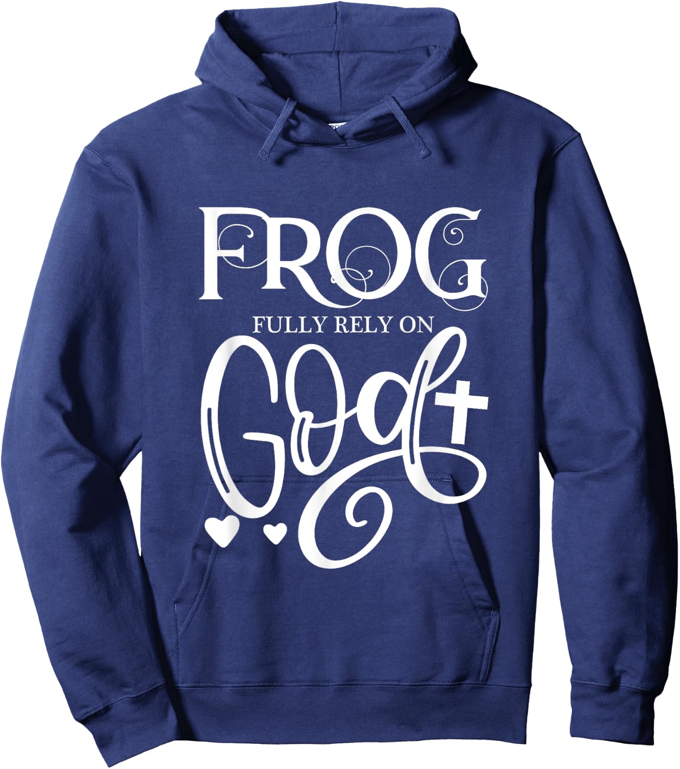 Frog Fully Rely On God Christian Frog Owner Frog Lover Hoodie - Hoodie | Navy