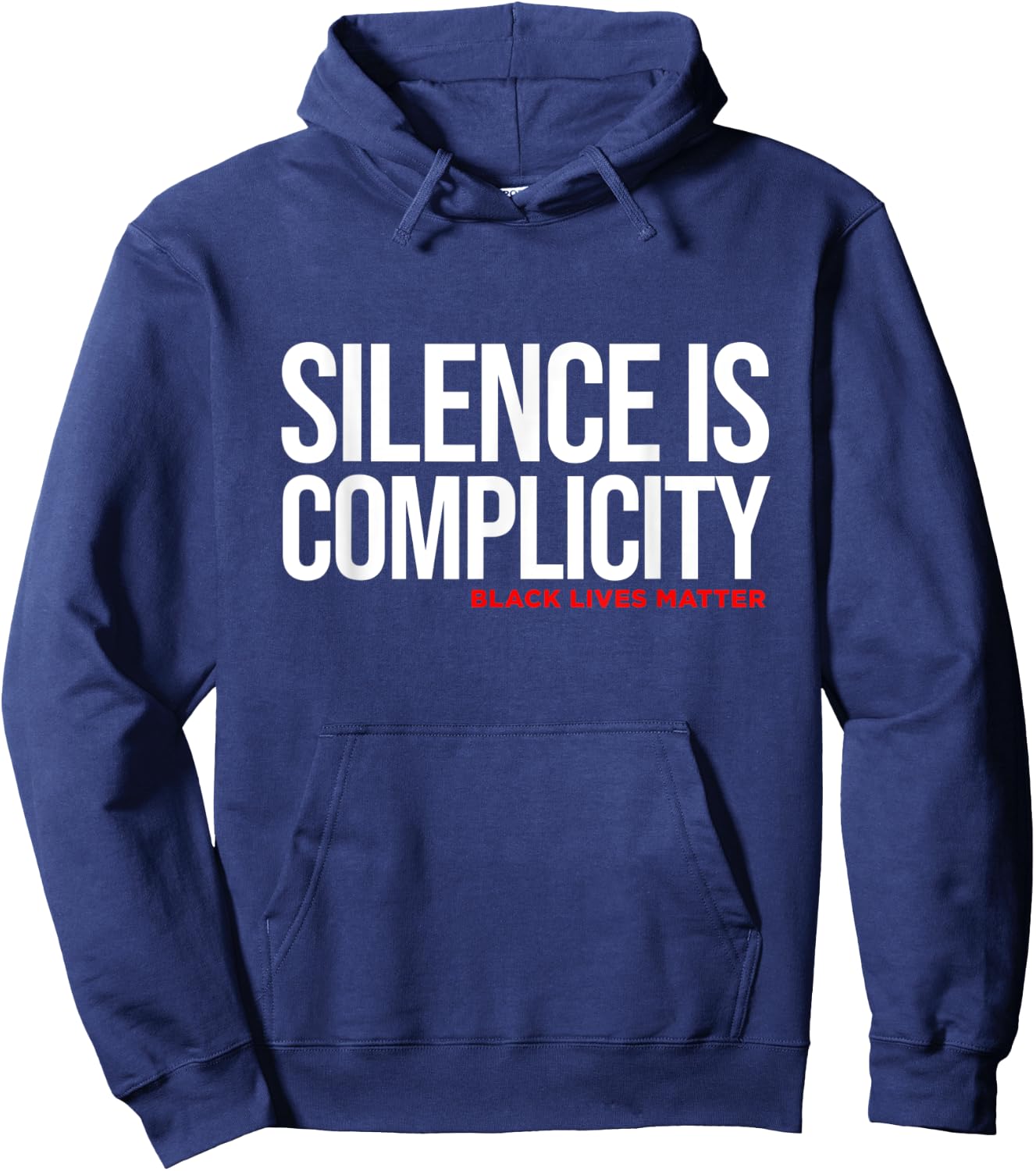Silence Is Complicity White Anti Racism Racist Quote Hoodie - Hoodie | Navy