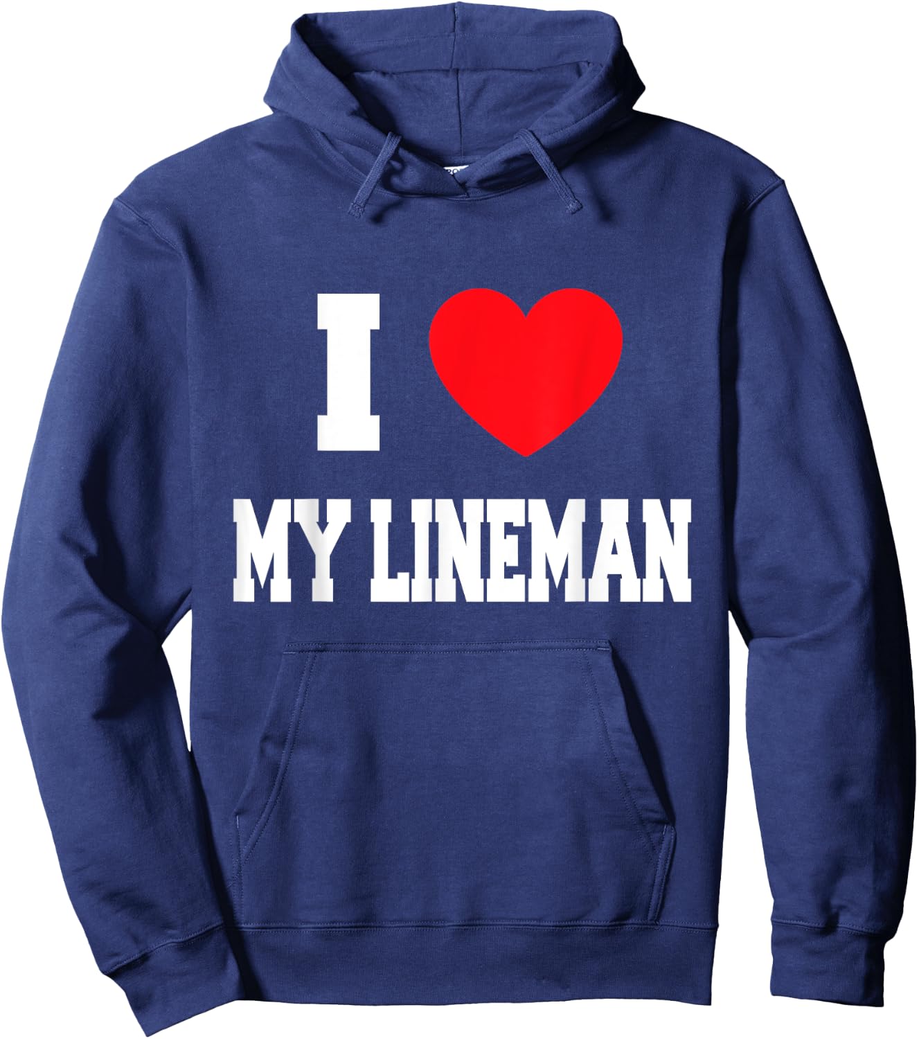 I Love my lineman Hoodie - Hoodie | Navy