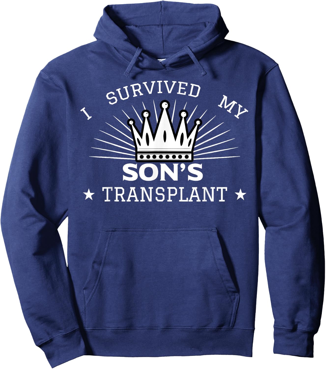I Survived My Son's Transplant Organ Donor Parent Gift Hoodie - Hoodie | Navy
