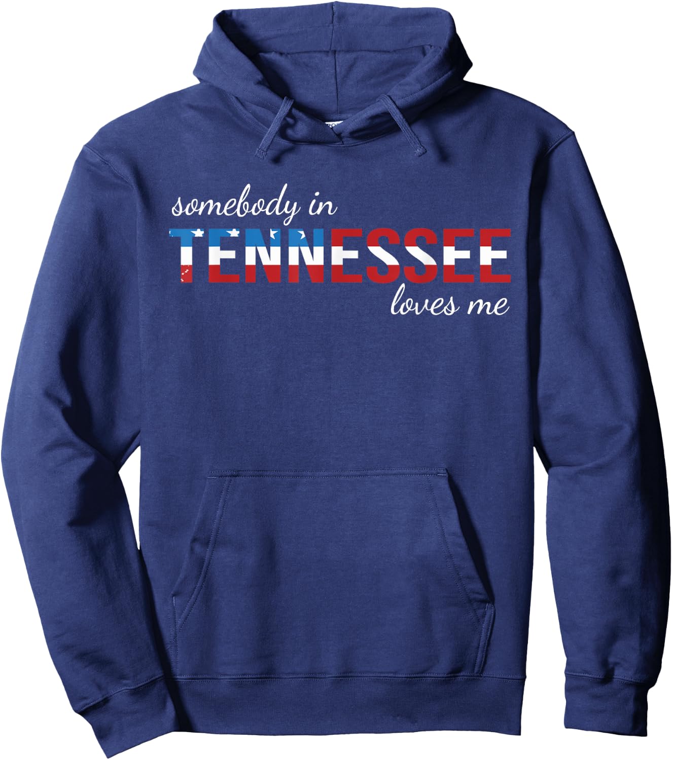 Somebody In Tennessee Loves Me Someone in TN Souvenir Hoodie - Hoodie | Navy