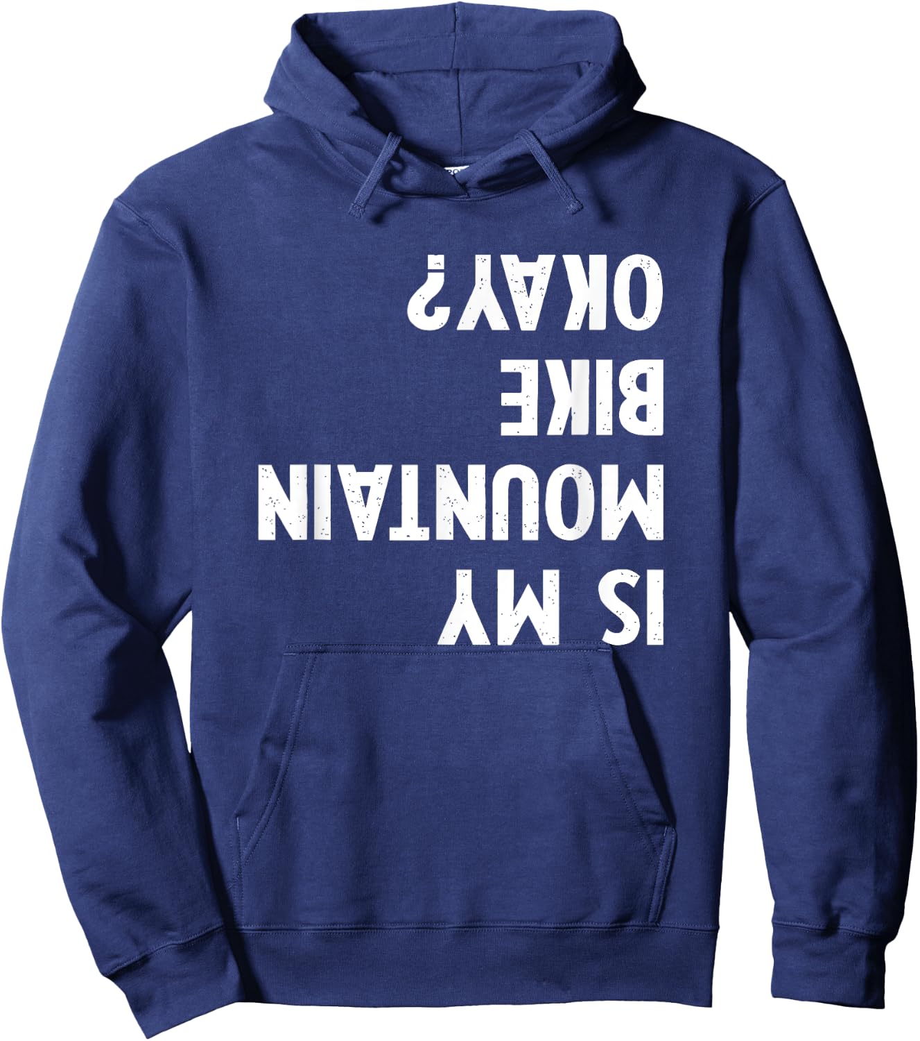 Mountain Bike Gifts Women kid Is My Mtb Okay Biking Hoodie - Hoodie | Navy