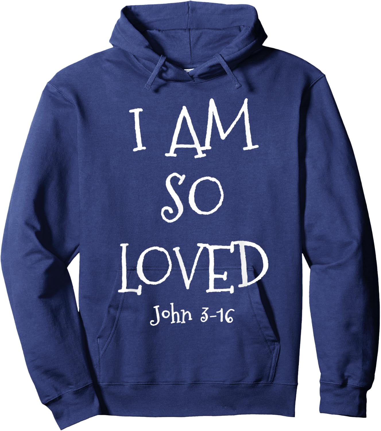 I Am So Loved John 3:16 Bible Scripture Christian faith Hoodie - Hoodie | Navy