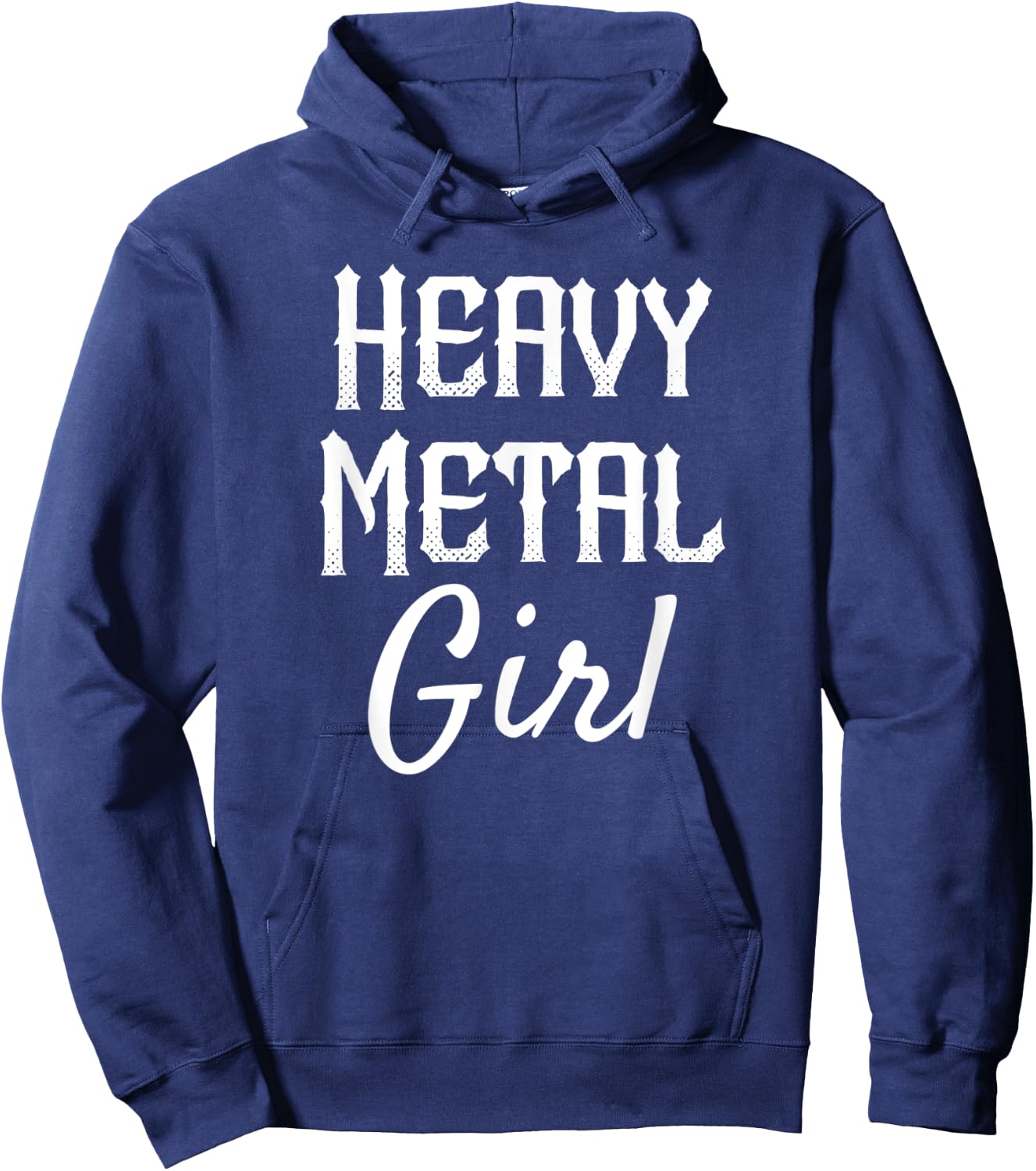 Heavy Metal Girl Shirt, Rock Shirt For Heavy Metal Girl Hoodie - Hoodie | Navy