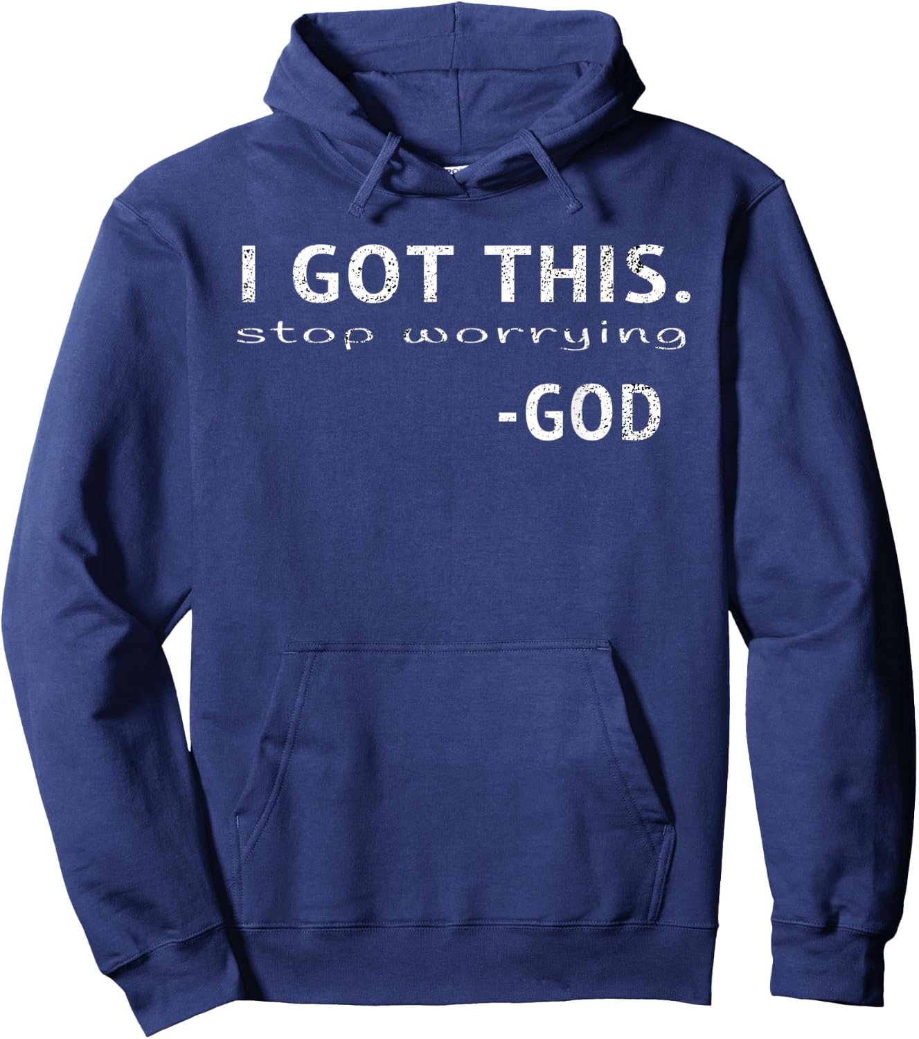 I Got This God Inspirational Christian Quote Saying Gift Hoodie - Hoodie | Navy