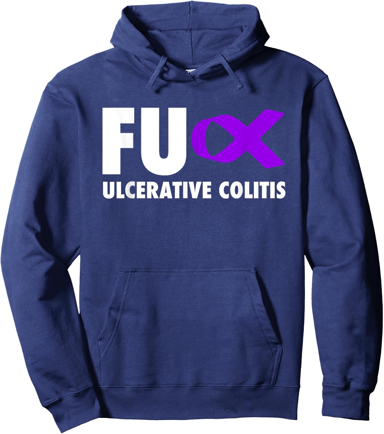 FU Ulcerative Colitis Purple Ribbon - Ulcerative Colitis Hoodie - Hoodie | Navy