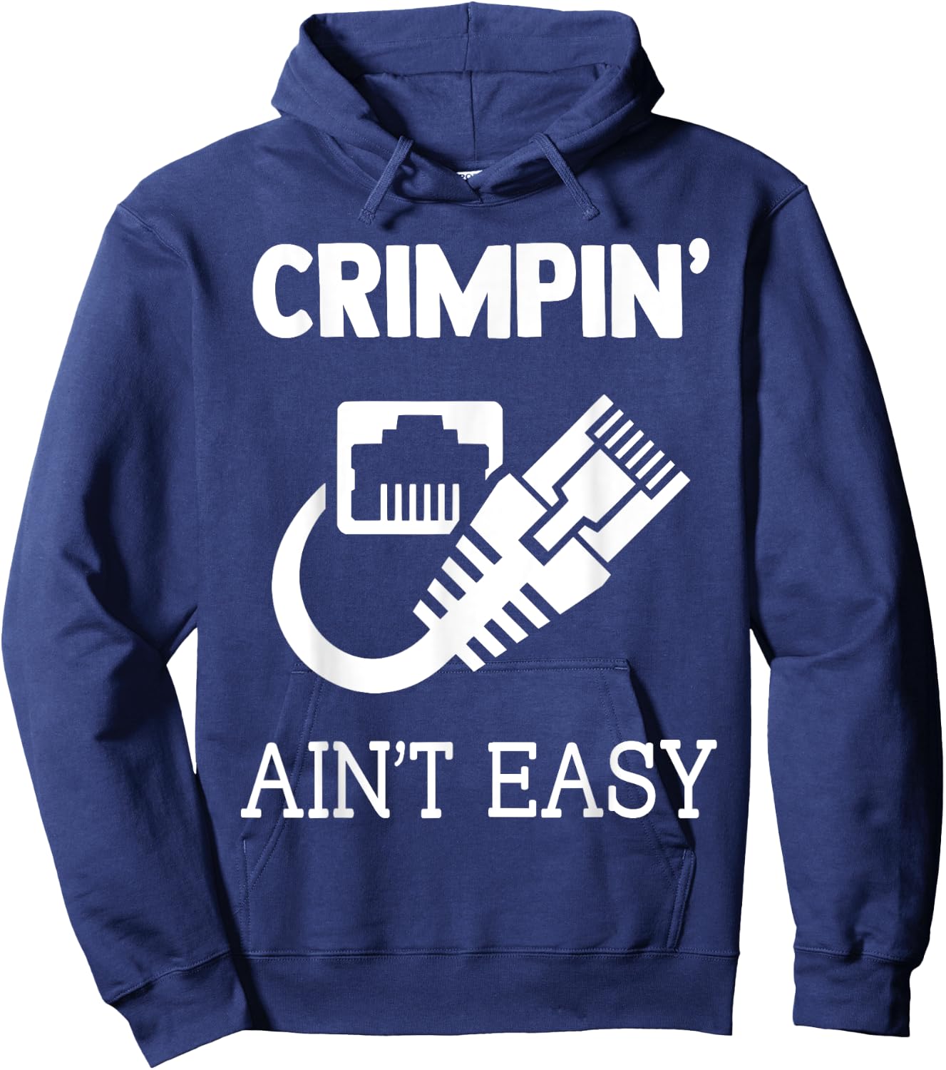 Crimpin Ain't Easy Funny Network Systems Engineer Hoodie - Hoodie | Navy