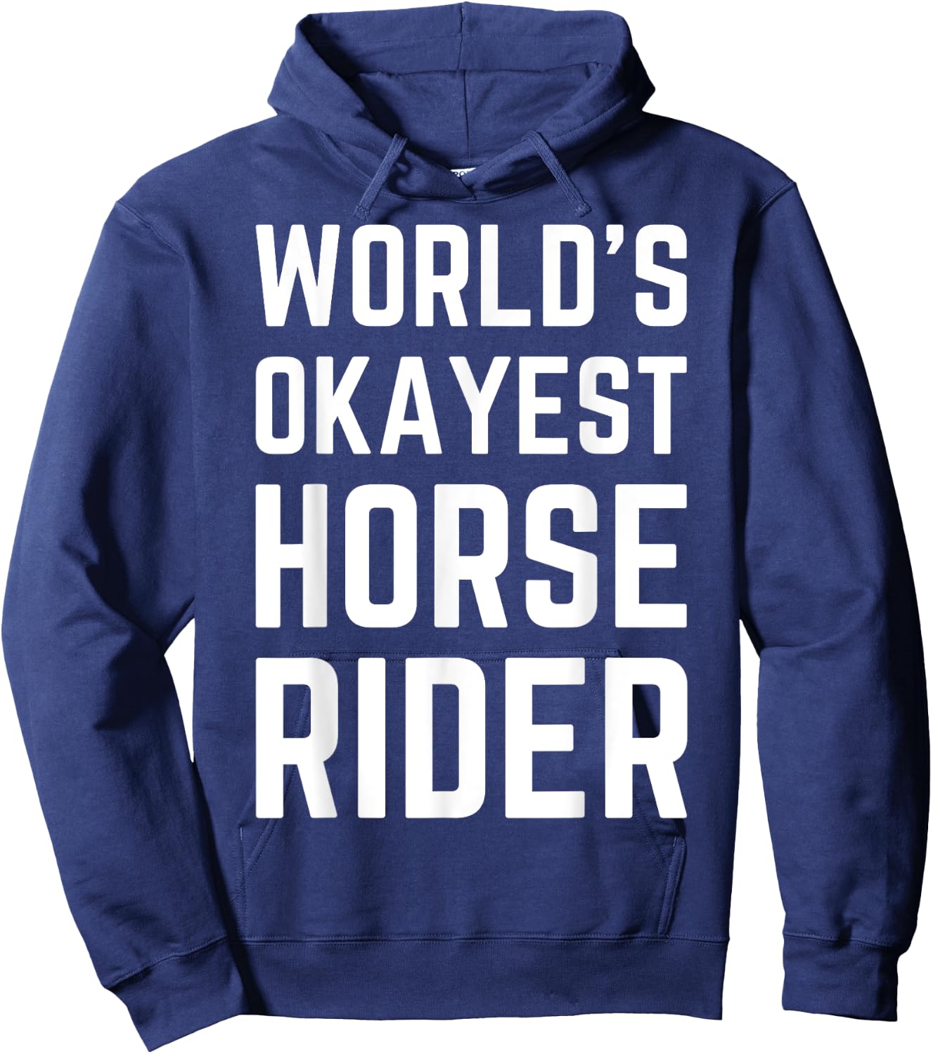 Worlds Okayest Horse Rider Horseback Riding Women Hoodie - Hoodie | Navy