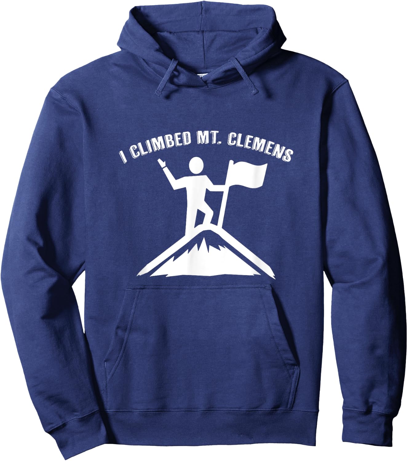 I Climbed Mt. Clemens (Michigan) Hoodie - Hoodie | Navy