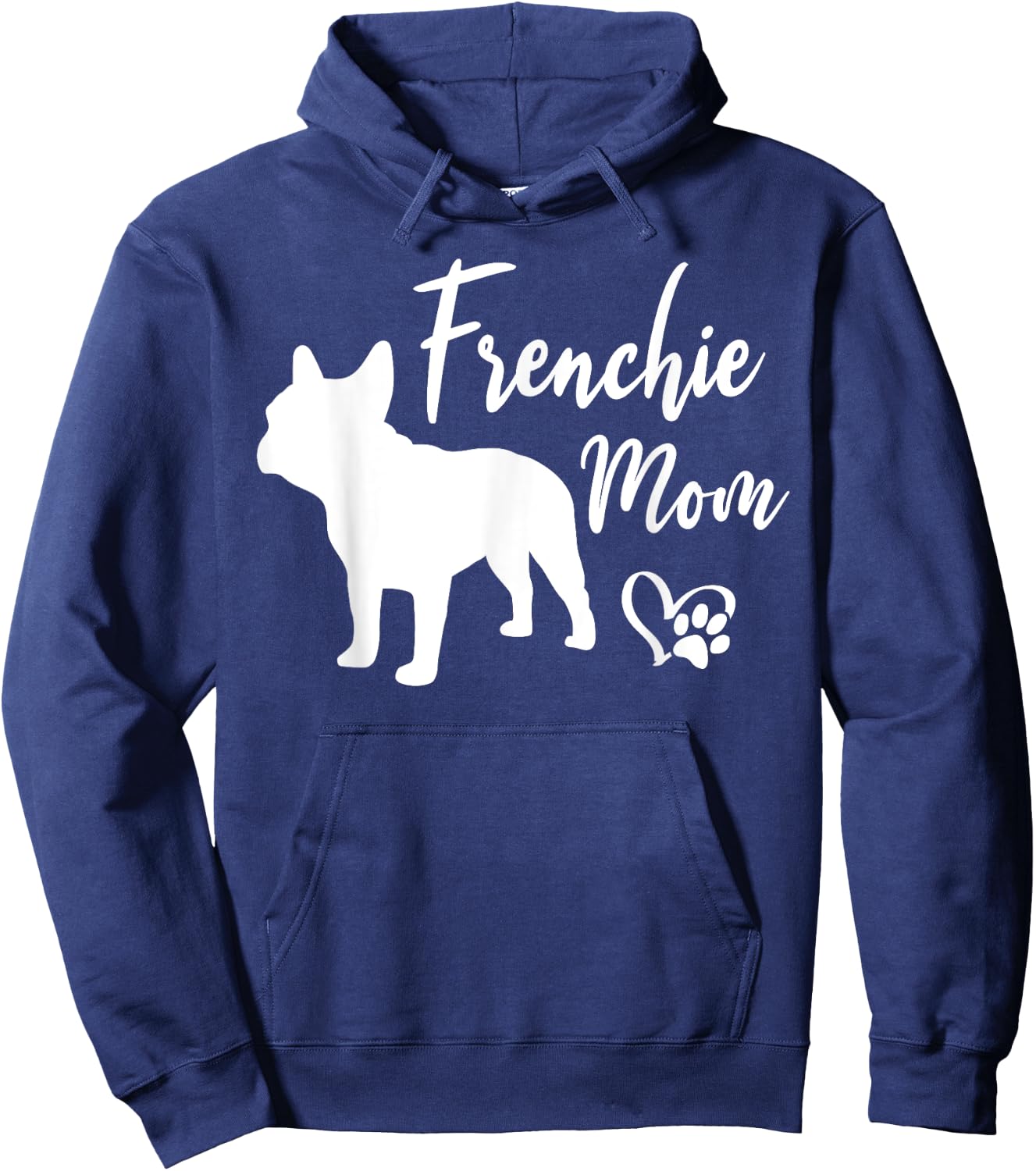 Frenchie Mom French Bulldog Funny Dog Owner Dogs Men Women Hoodie - Hoodie | Navy
