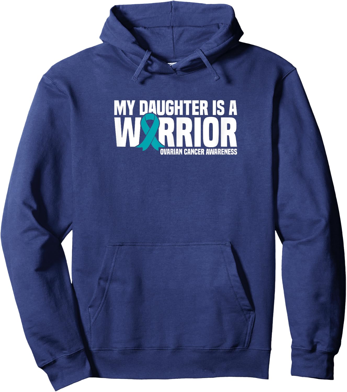 My Daughter is a Warrior Ribbon Ovarian Cancer Awareness Hoodie - Hoodie | Navy