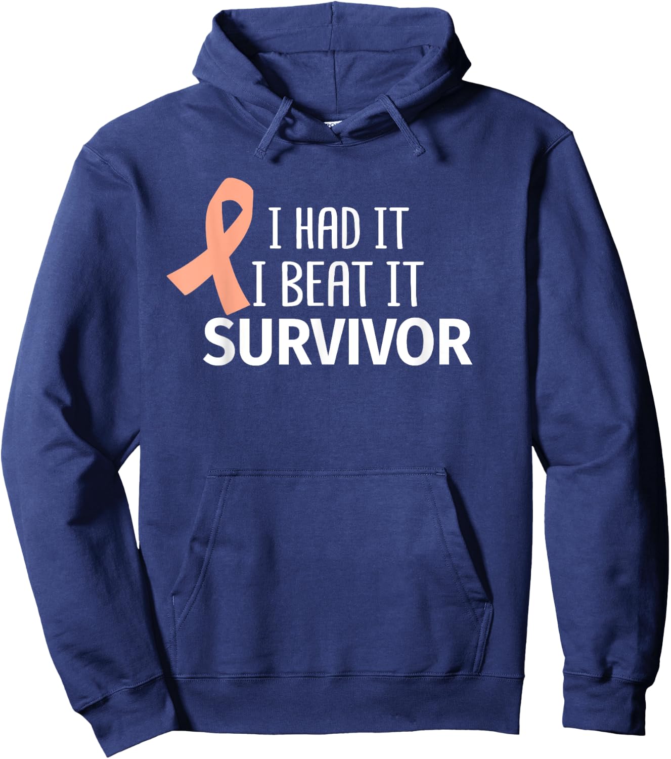 Uterine Cancer I Had It I Beat It Survivor Peach Ribbon Gift Hoodie - Hoodie | Navy