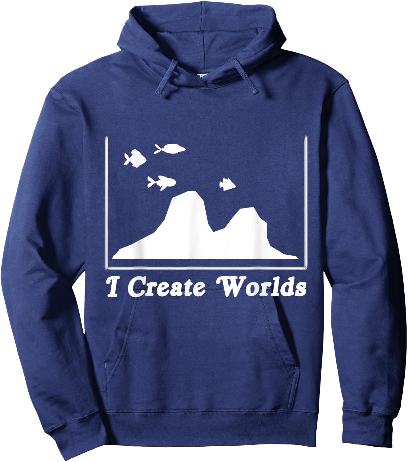 Aquascaping Aquascaper Aquarium Fish Care Creates World Hoodie - Hoodie | Navy