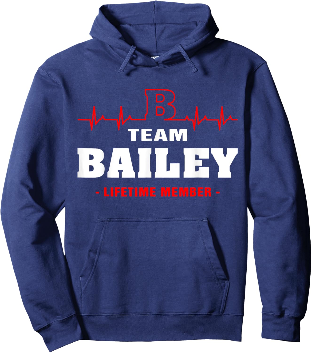Bailey Surname last name Family team Bailey lifetime member Hoodie - Hoodie | Navy