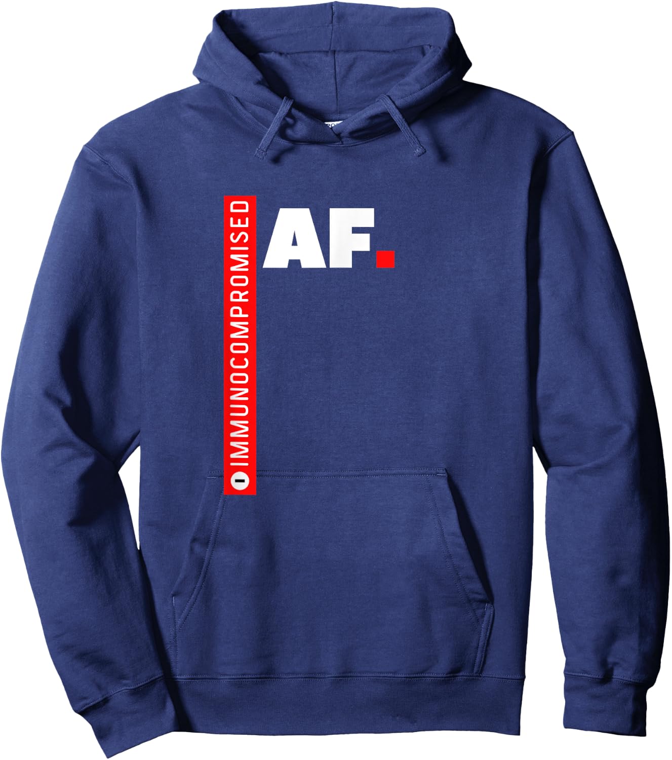 Immunocompromised AF Hoodie - Hoodie | Navy