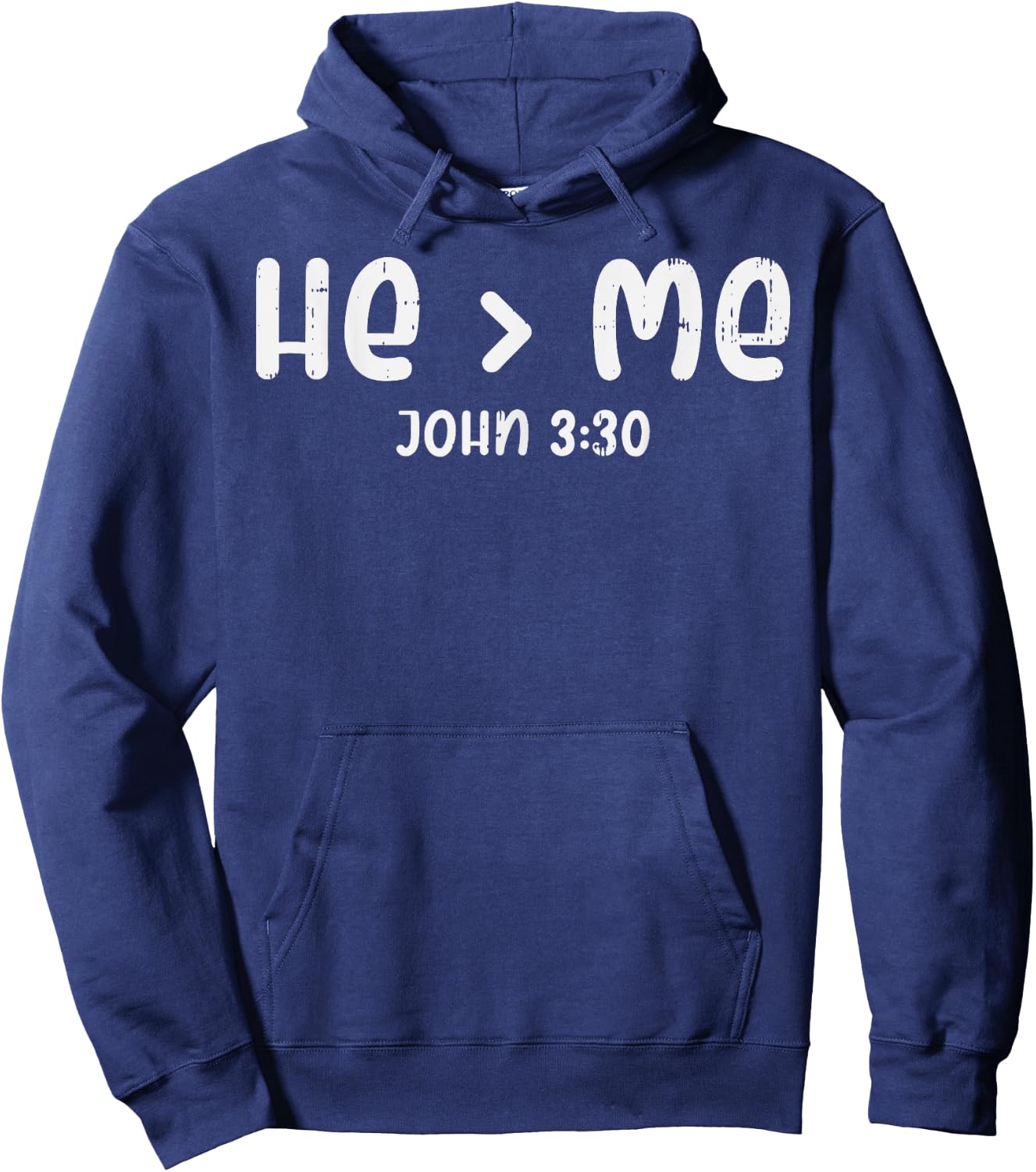 He Greater Than Me John 3 30 Bible God Jesus Christian Gift Hoodie - Hoodie | Navy