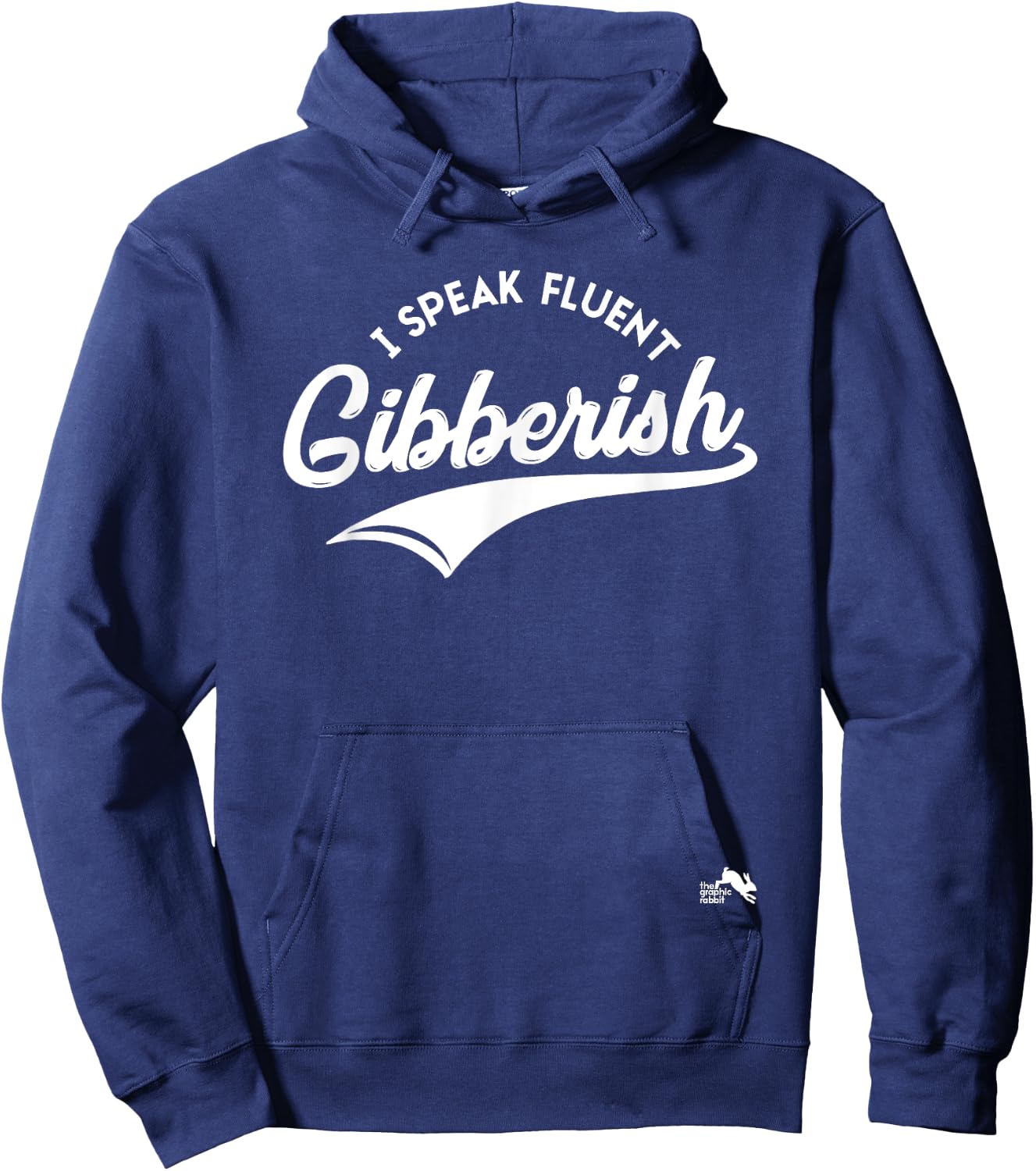 I Speak Fluent Gibberish Hoodie - Hoodie | Navy