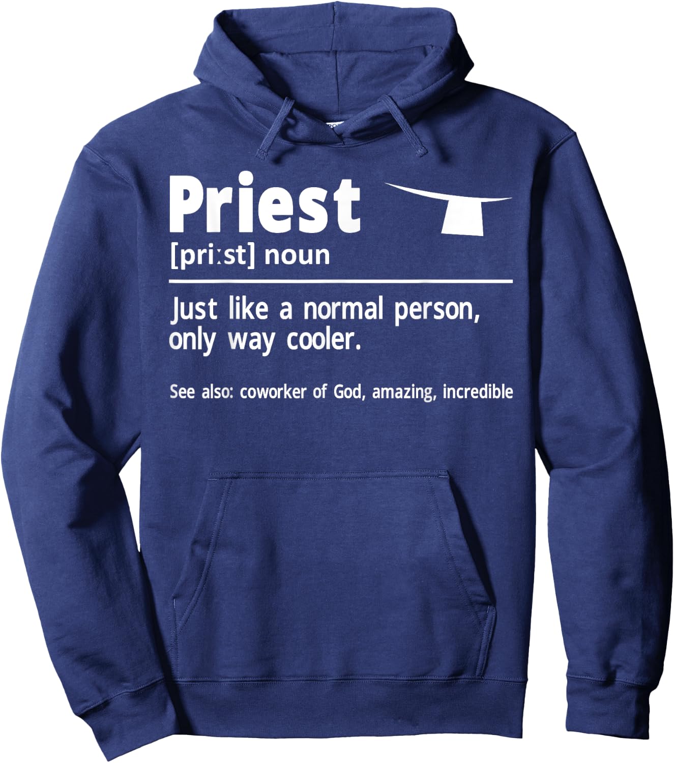 Priest Definition Catholic Christian Priest Hoodie - Hoodie | Navy