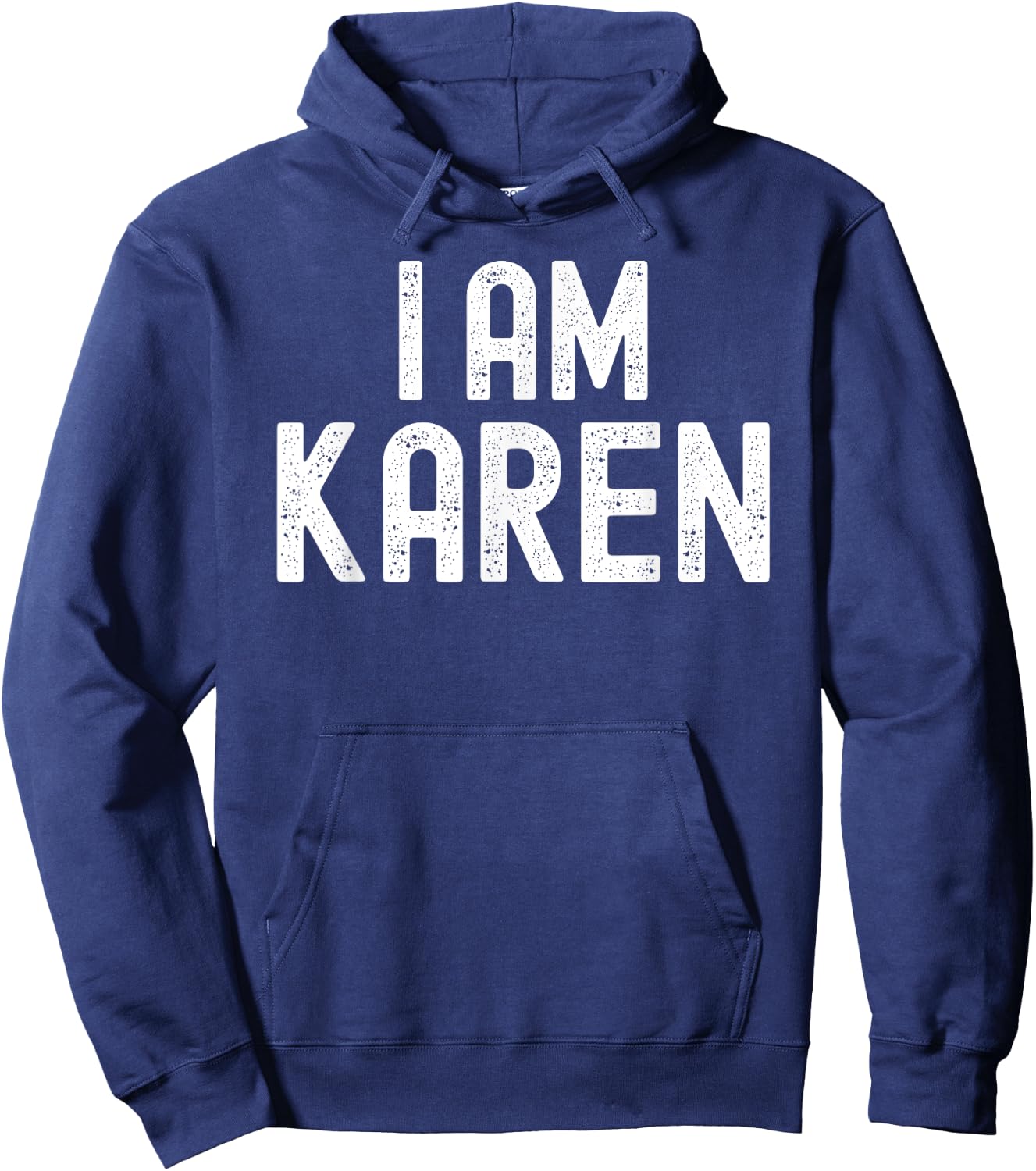 I AM KAREN Funny Halloween Name Hoodie - Hoodie | Navy