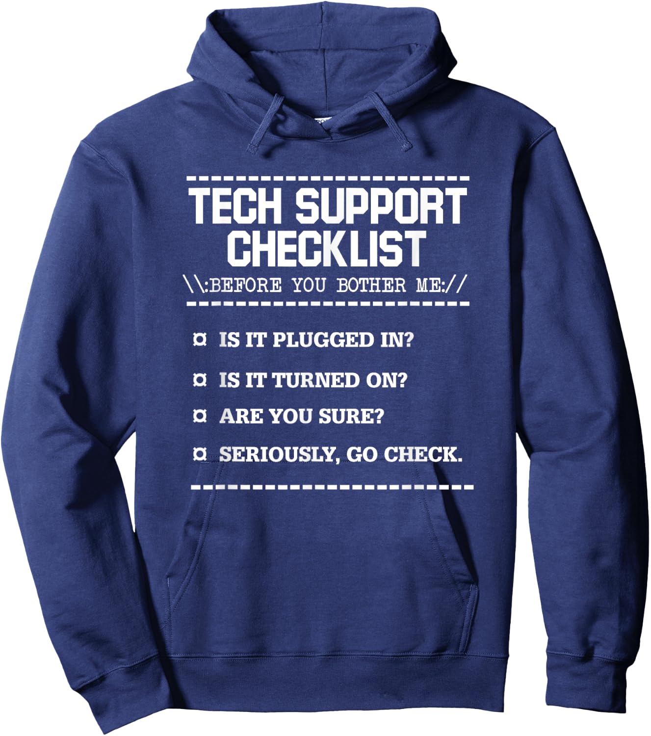 Tech Support Checklist Funny Computer Geek Sysadmin Gift Hoodie - Hoodie | Navy