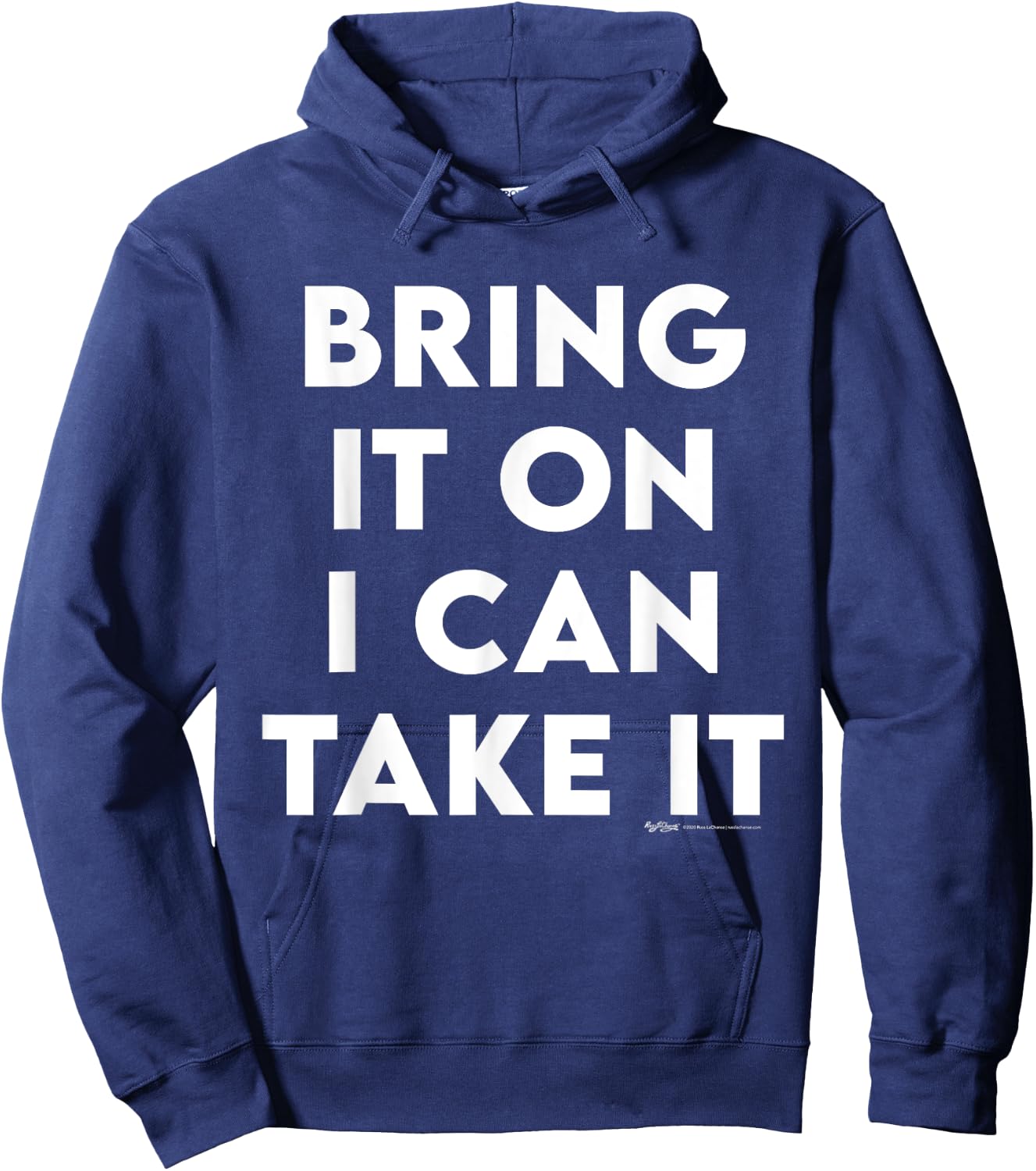 Bring It On I Can Take It Inspirational Empowerment Quote Hoodie - Hoodie | Navy