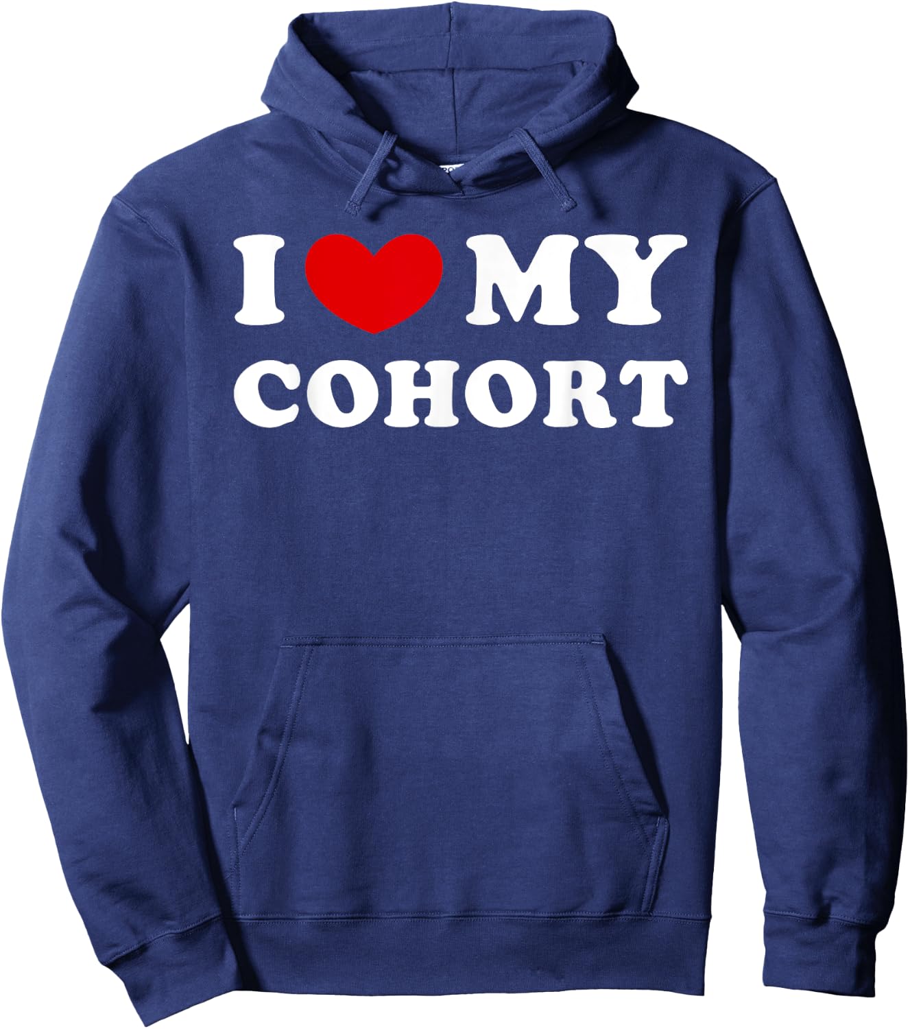 I Love My Cohort, I Heart My Cohort Hoodie - Hoodie | Navy