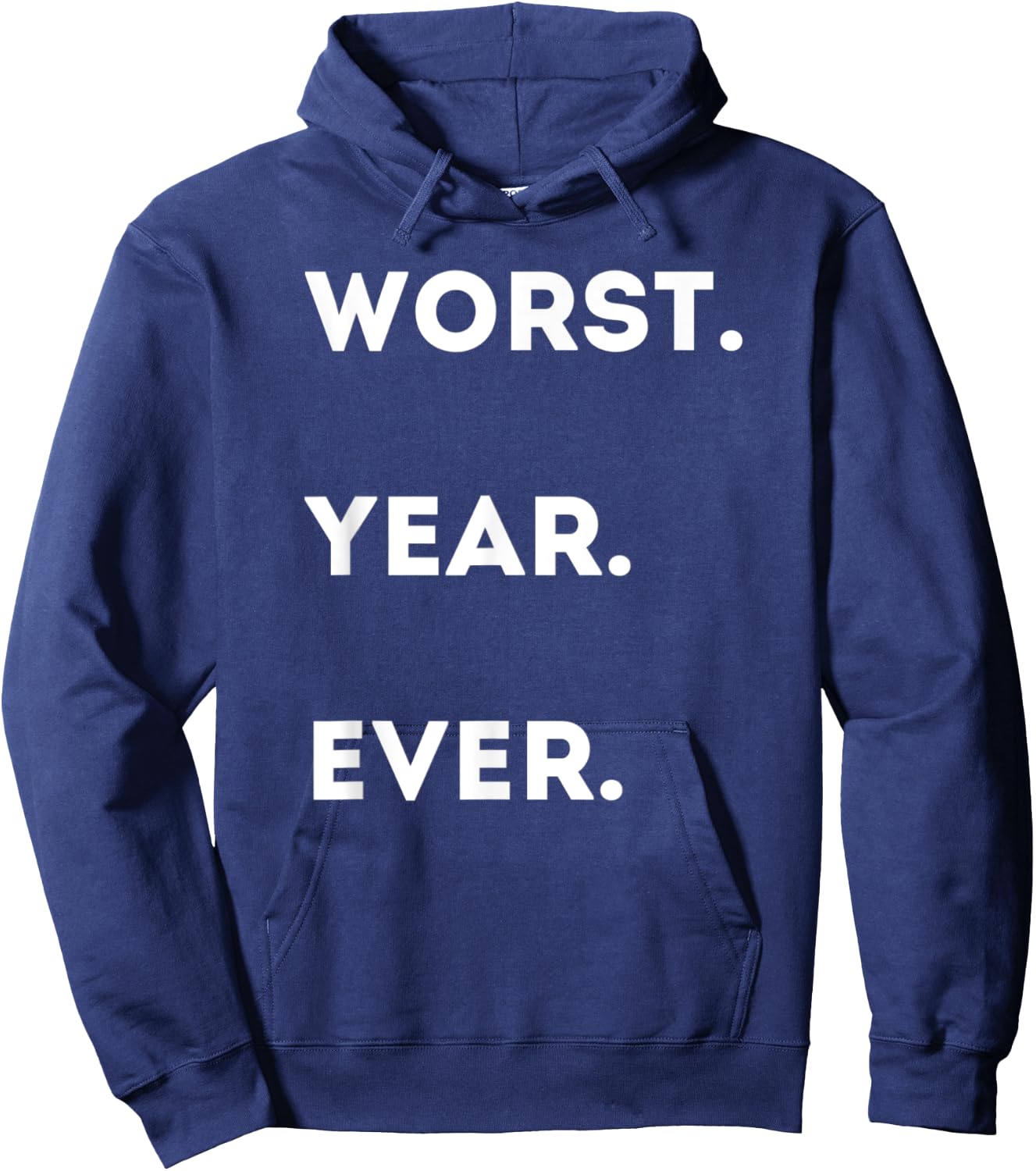 Worst Year Ever - Funny Sarcastic Social Distancing Hoodie - Hoodie | Navy