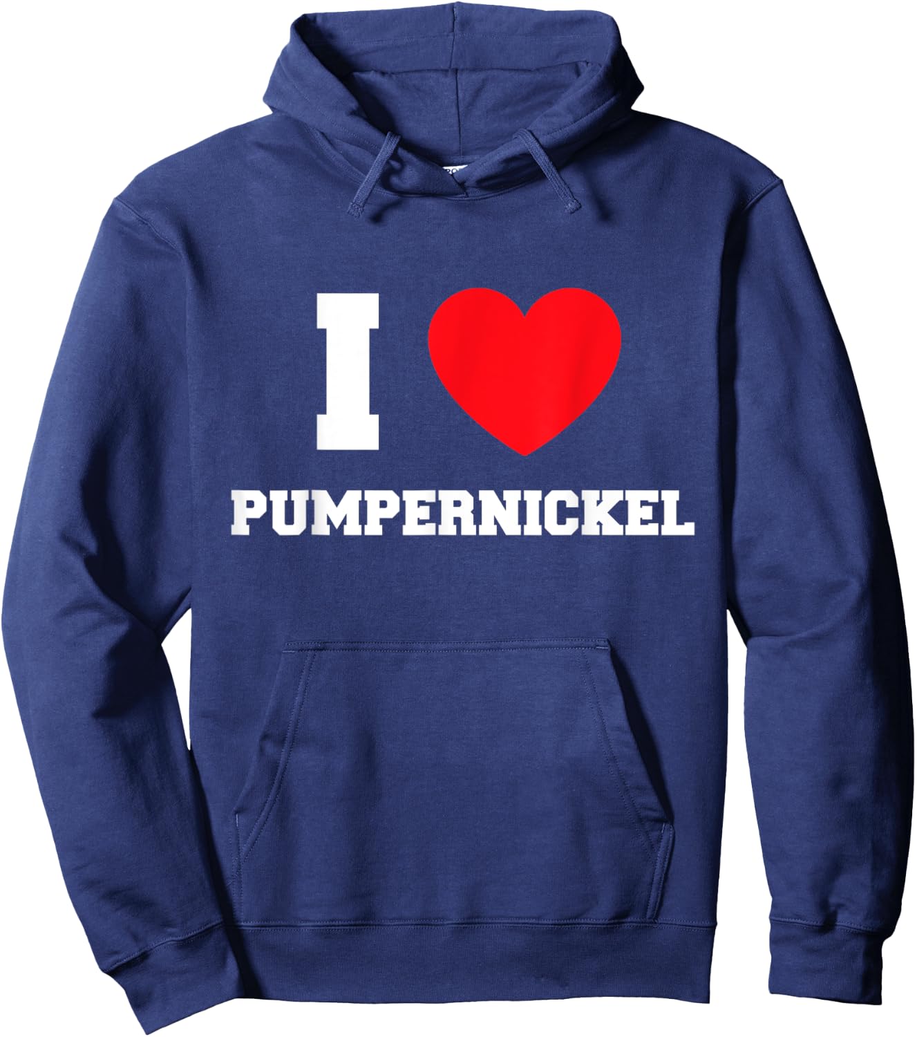 I Love Pumpernickel Hoodie - Hoodie | Navy