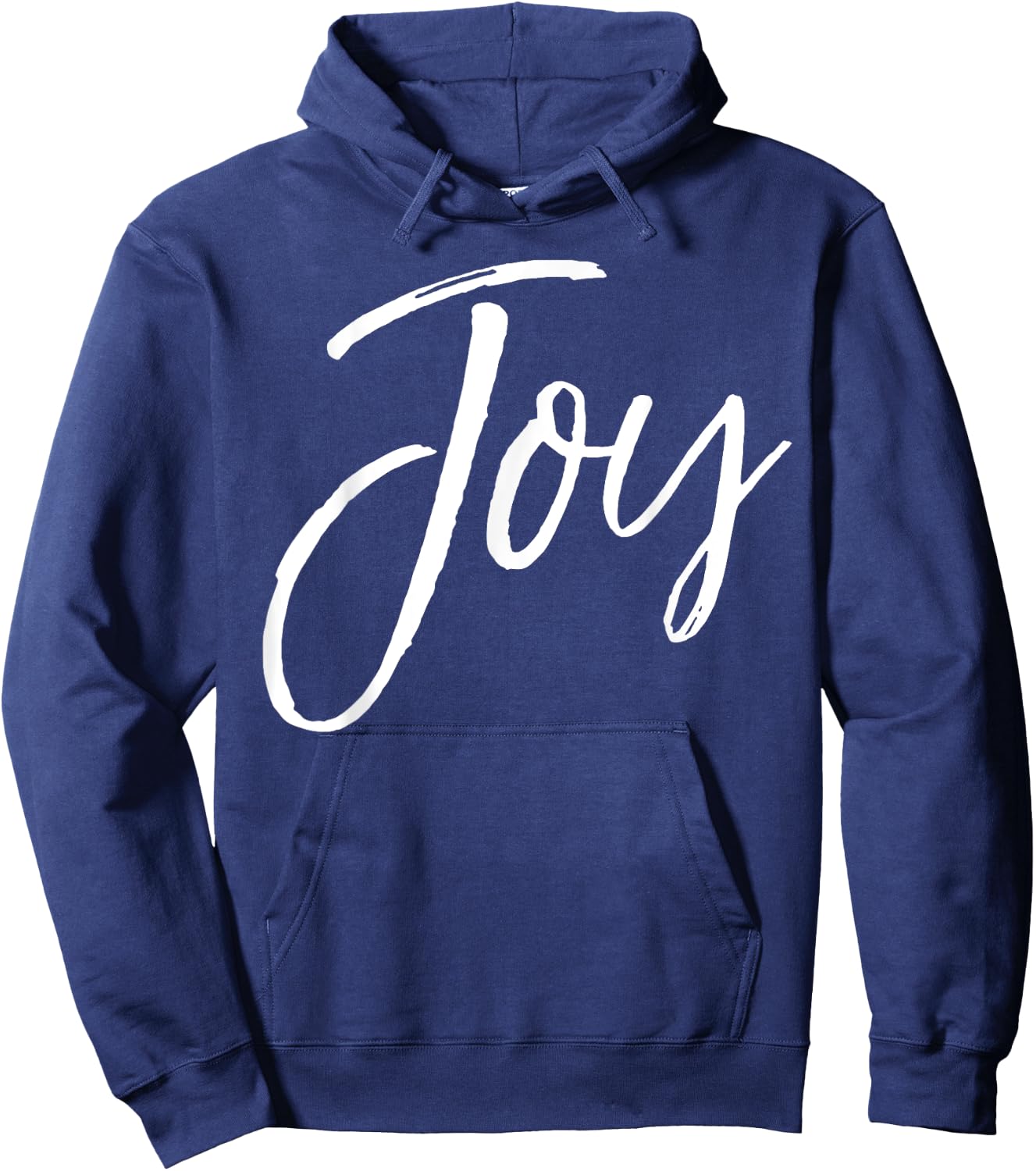 Joy Quote Happy Gift Cute Happiness Saying Joy Hoodie - Hoodie | Navy