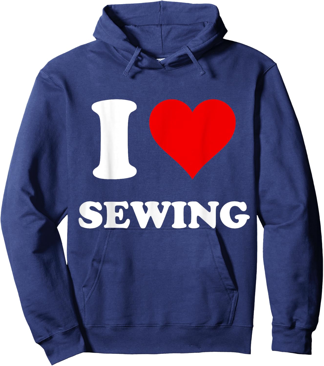 I Heart Sewing I Love Sewing Hoodie - Hoodie | Navy