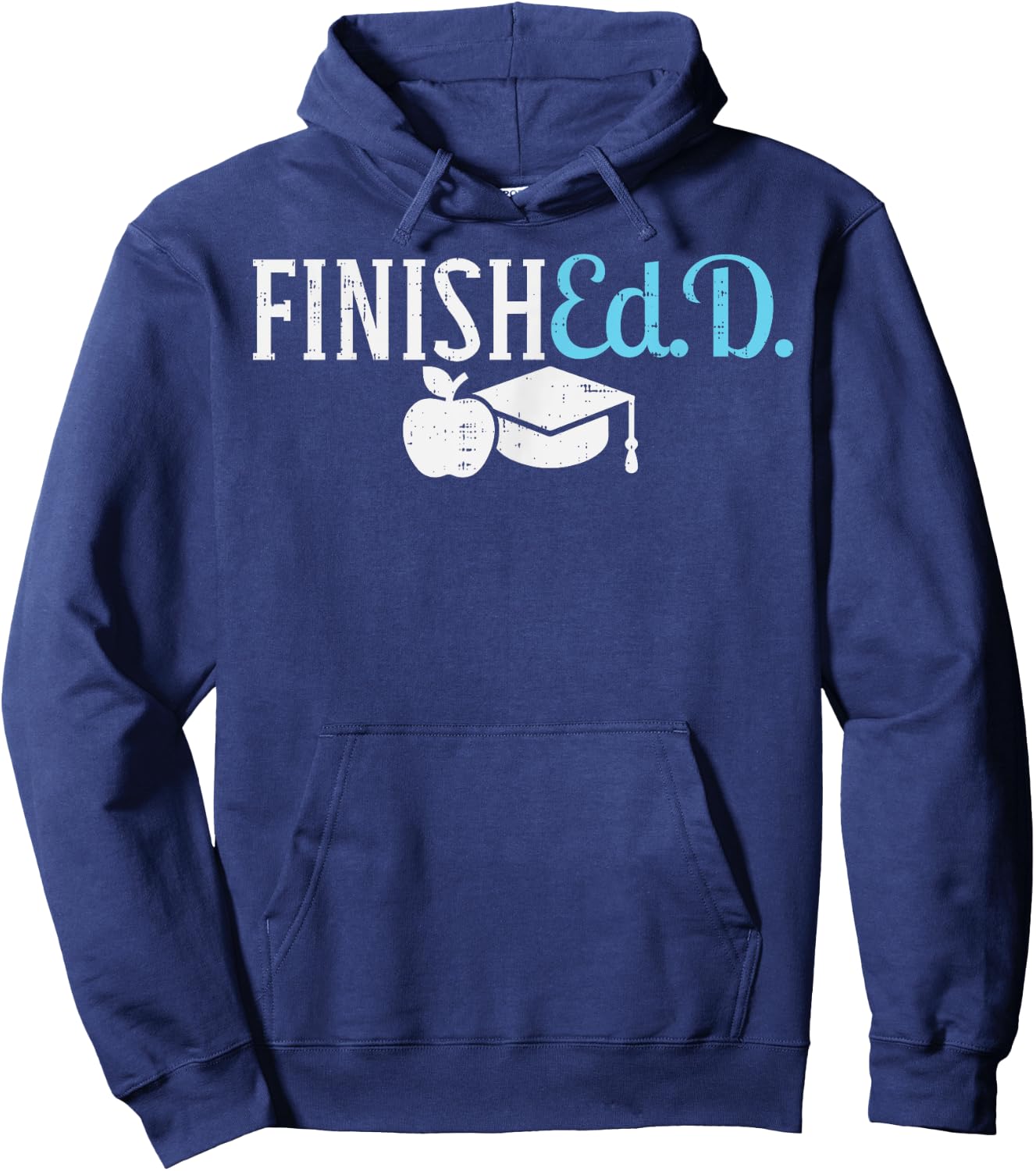 Finishedd Funny Doctor Doctorate Education Graduation Gift Hoodie - Hoodie | Navy