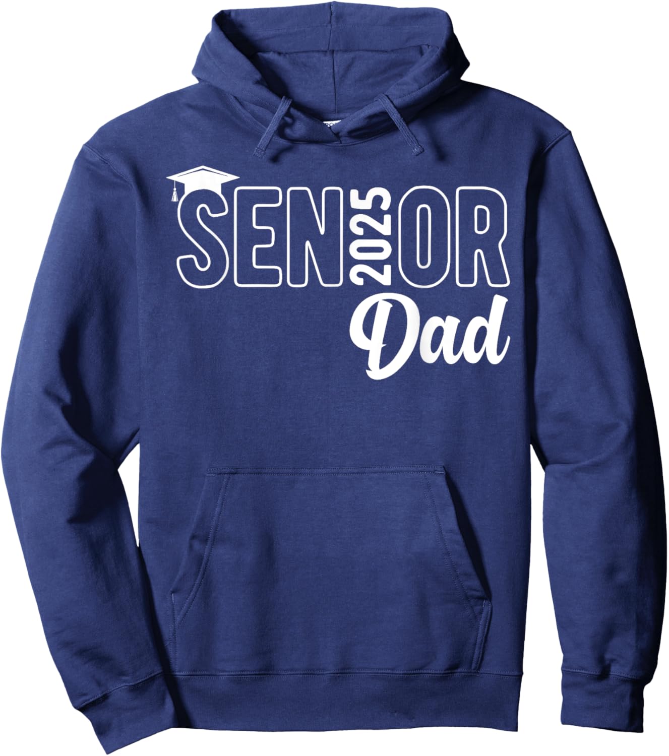 Proud Senior Dad 2025 Class Of 2025 Father's Day Hoodie - Hoodie | Navy