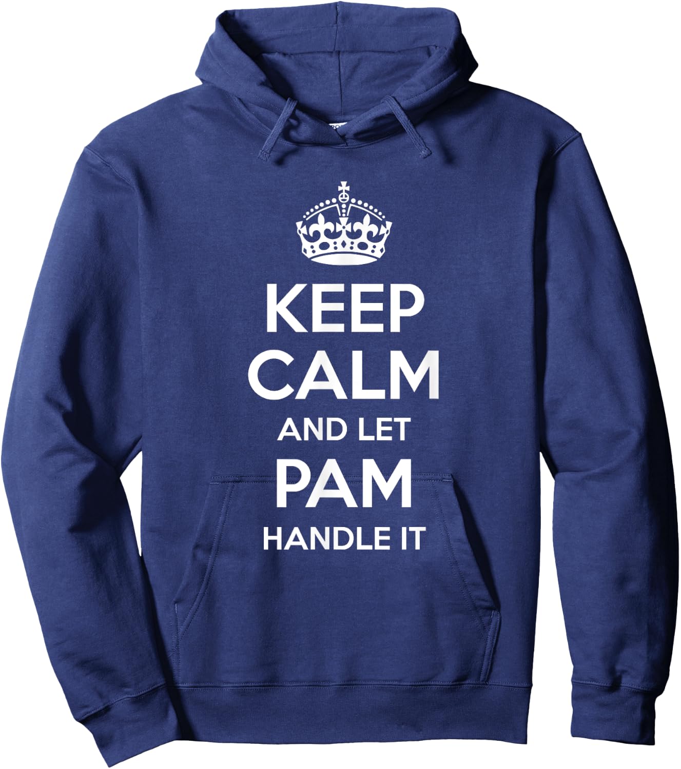 PAM Keep Calm Personalized Name Funny Birthday Gift Hoodie - Hoodie | Navy