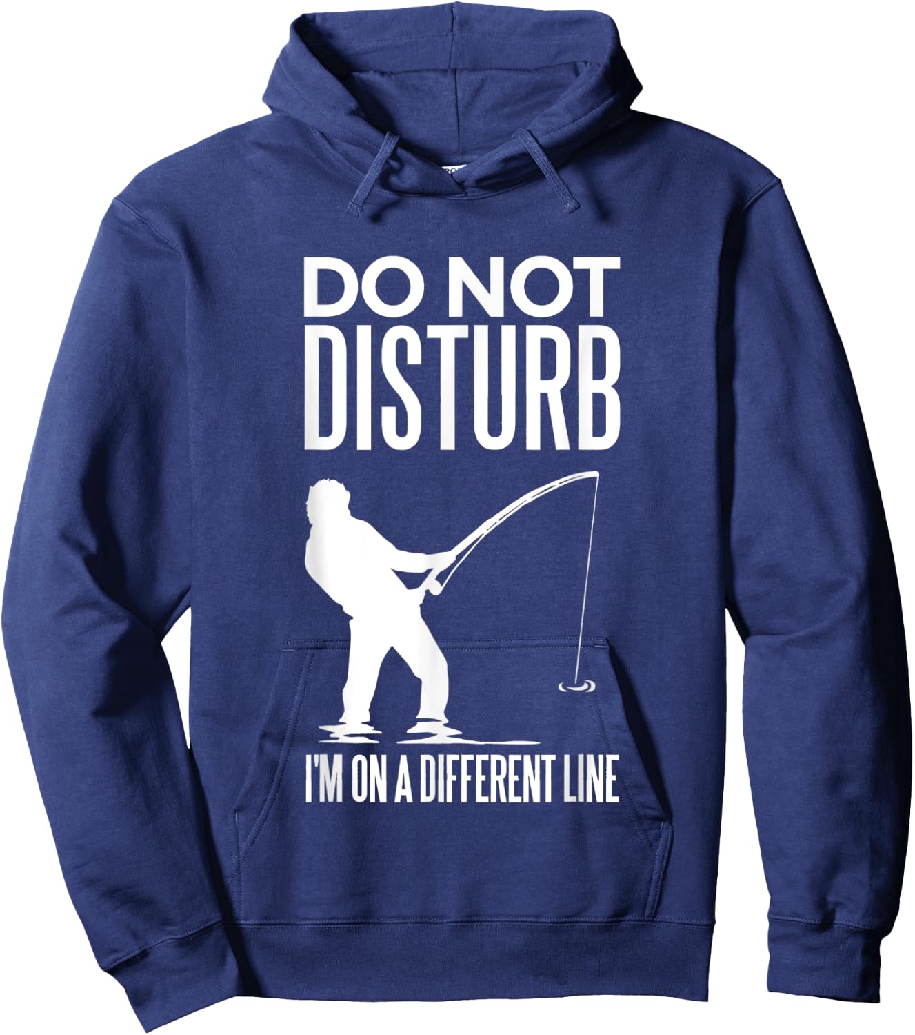 Don't Disturb I'm on Another Line - Angler Fishing Joke Hoodie - Hoodie | Navy