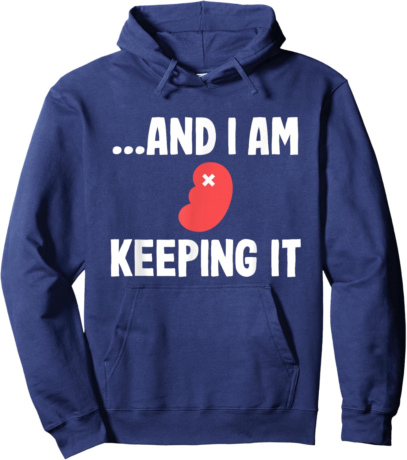 Kidney Transplant Organ Recipient Survivor Recovery Gag Hoodie - Hoodie | Navy
